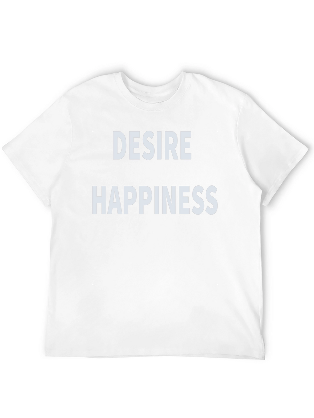 Desire Happiness Black T-Shirt - Stylish Slogan Tee