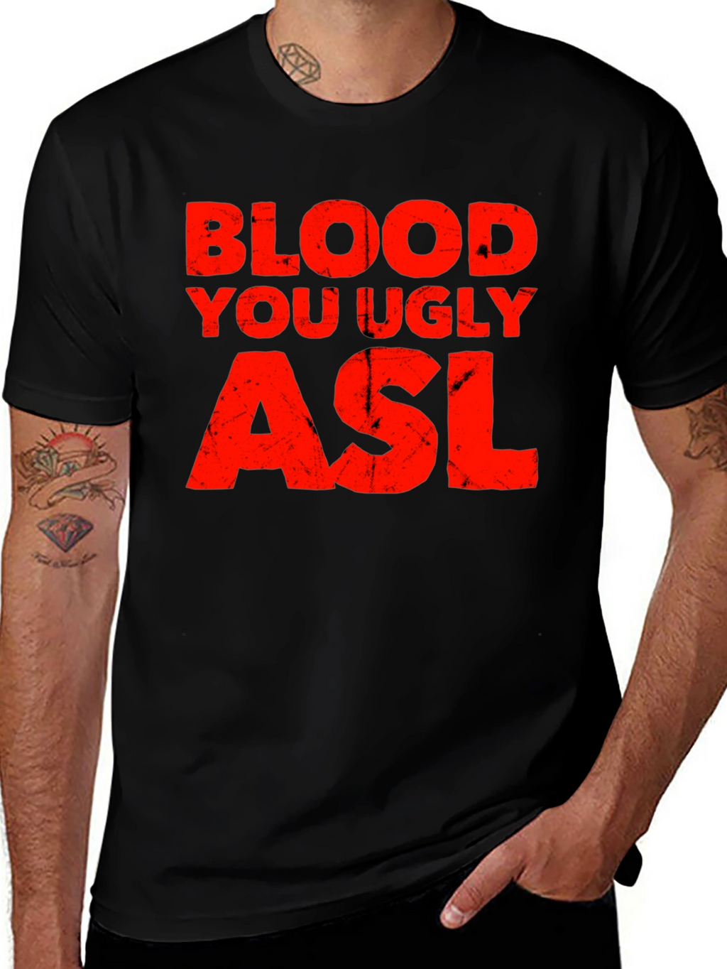 Blood You Ugly ASL Graphic T-Shirt