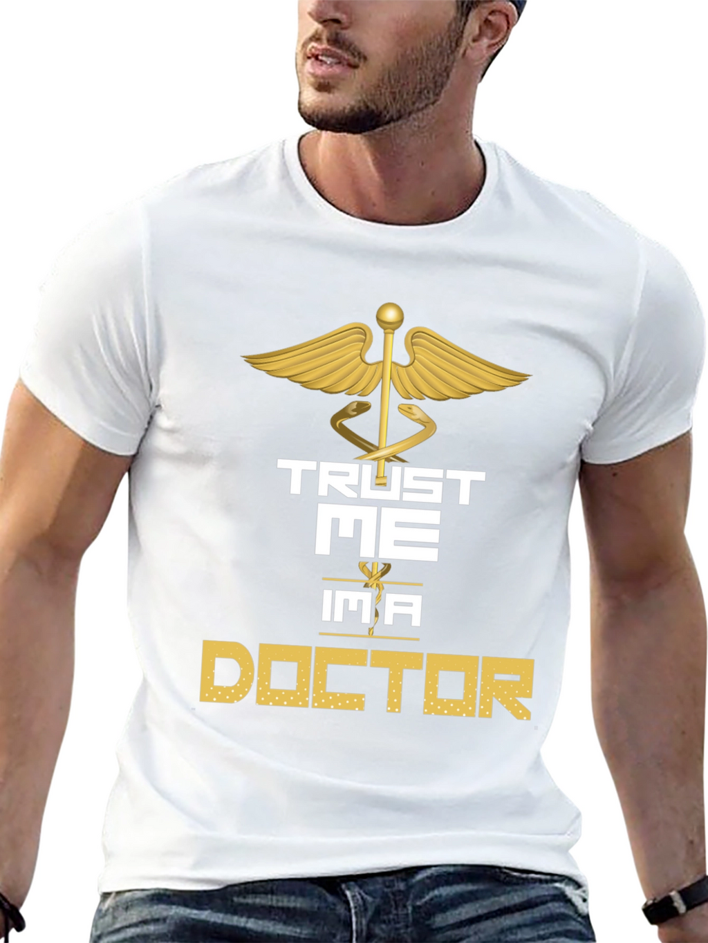 Trust Me Im a Doctor Graphic Tee