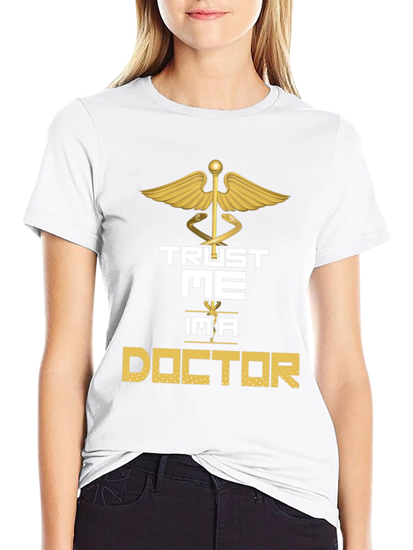 Trust Me Im a Doctor Graphic Tee