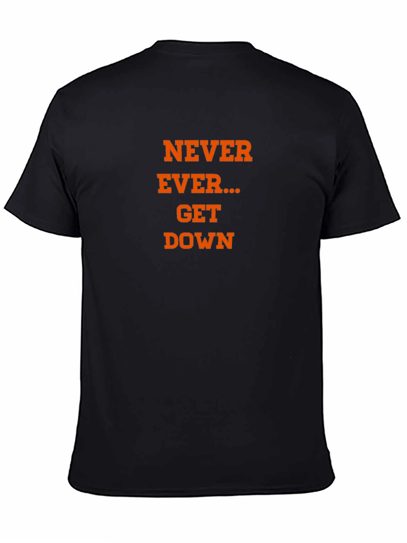 Never Ever Get Down Graphic Tee