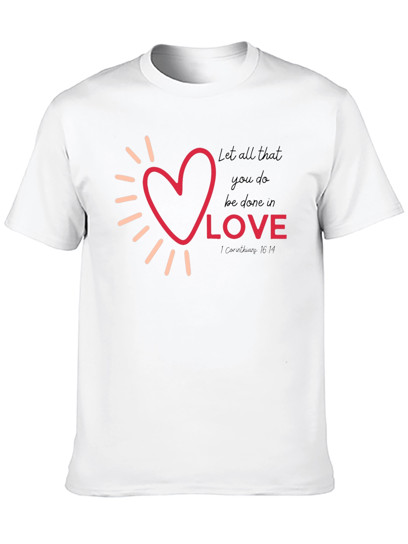Love Graphic Tee - Inspirational Christian T-Shirt