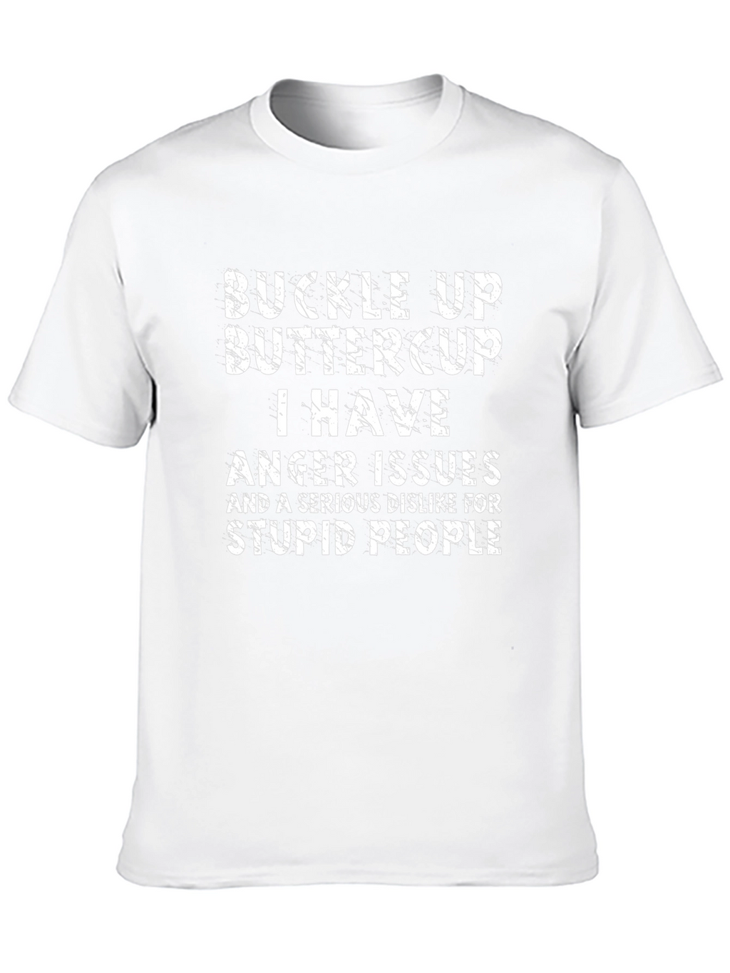 Buckle Up Buttercup Graphic Tee - Anger Issues T-Shirt