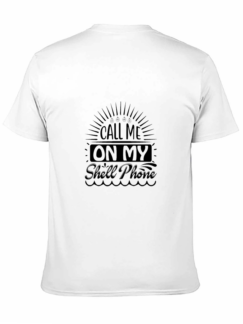 Call Me On My Shell Phone Graphic T-Shirt