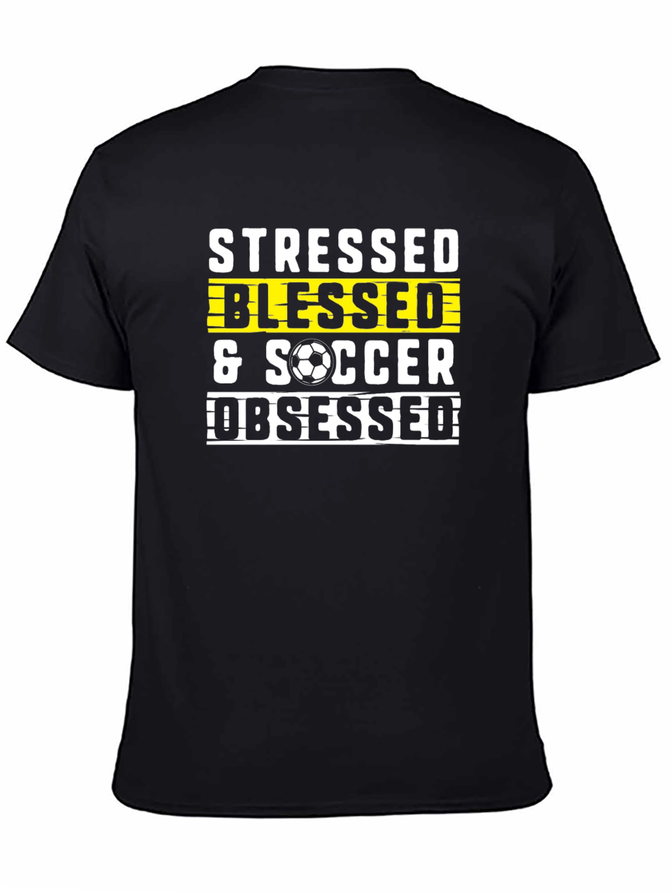 Stressed Blessed Soccer Obsessed Graphic T-Shirt