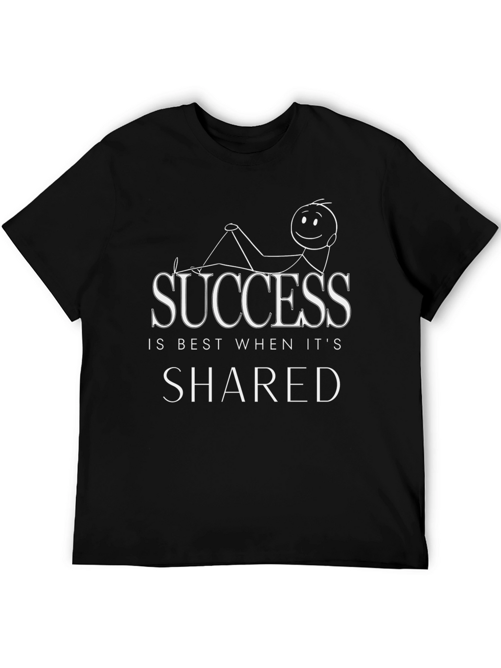 Success Shared T-Shirt Relaxed Fit Motivational Tee