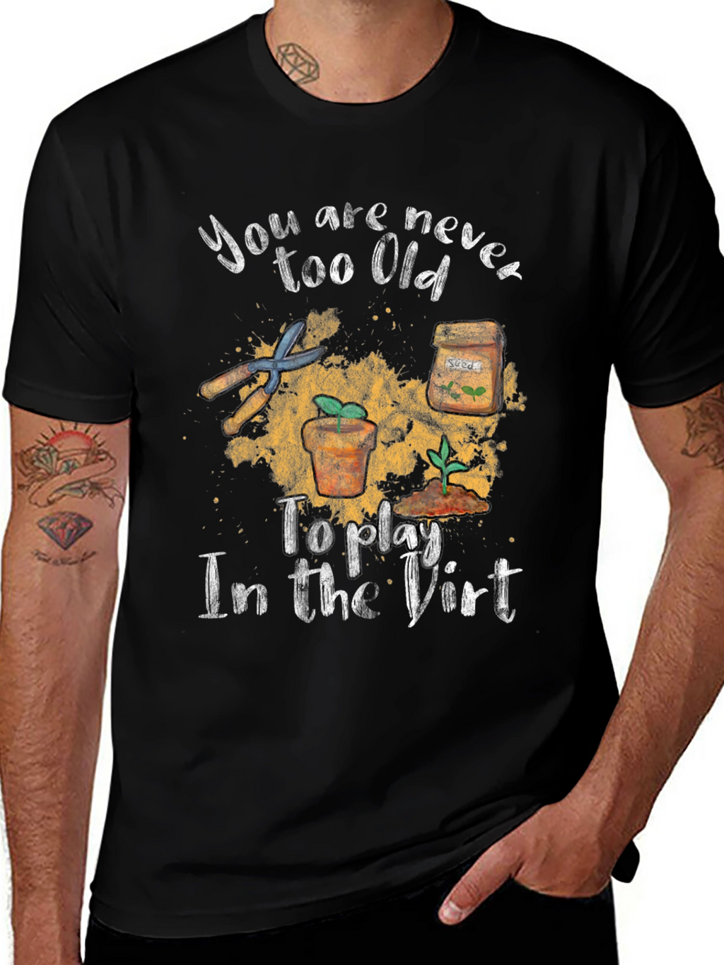 Gardening T-Shirt - Never Too Old