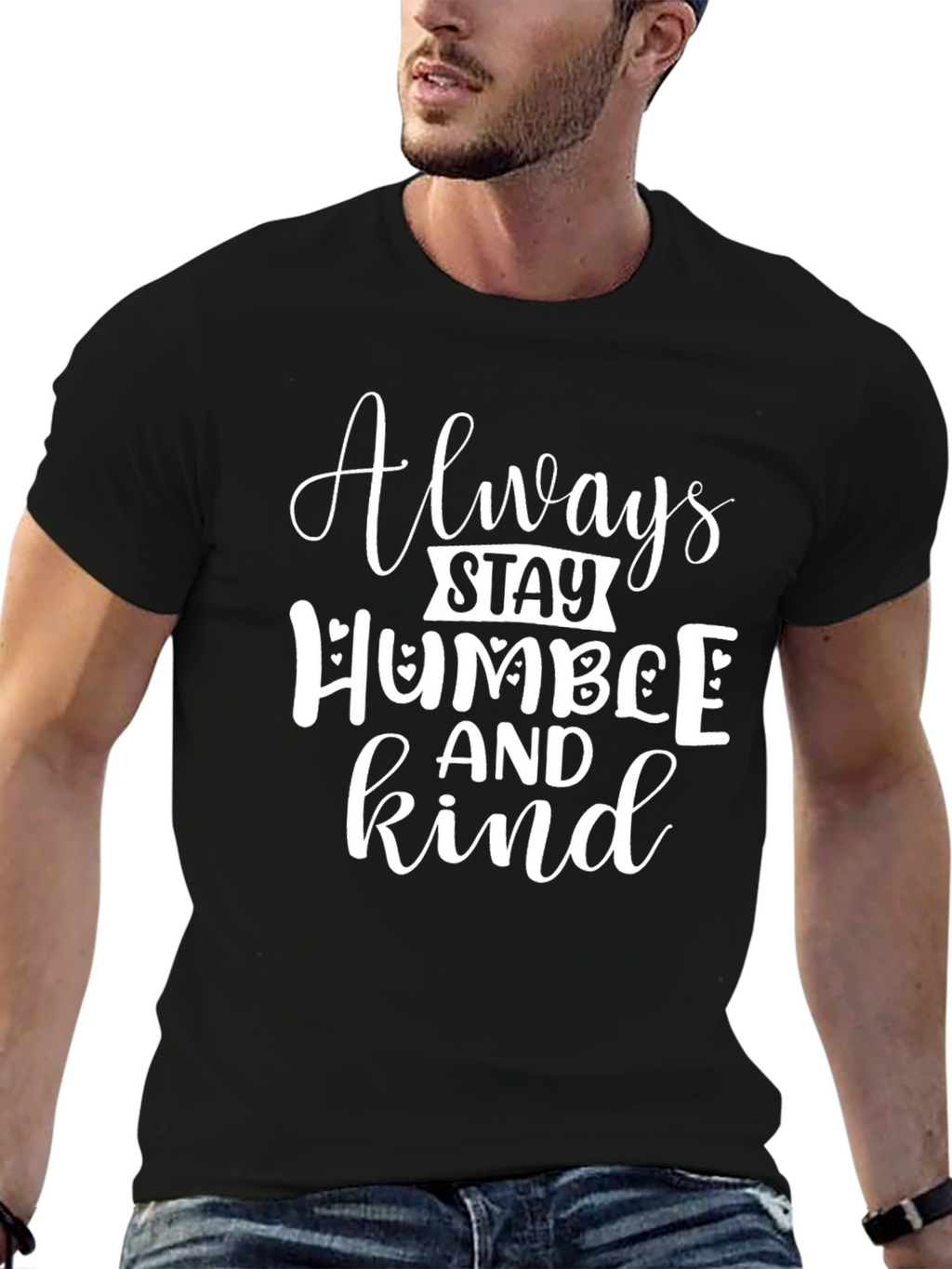 Always Stay Humble and Kind Graphic Tee