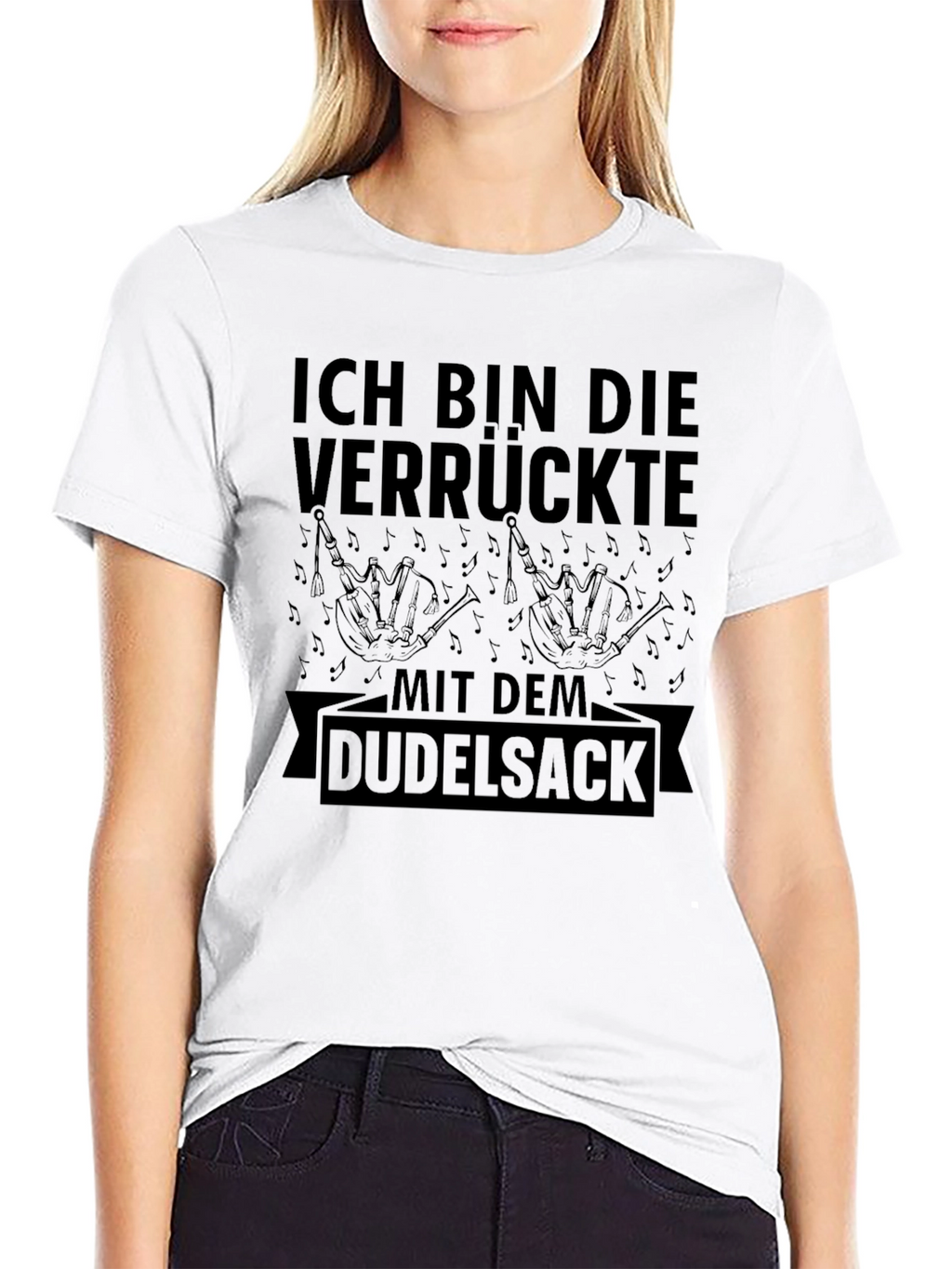 Ich Bin Die Verrückte Mit Dem Dudelsack T-Shirt