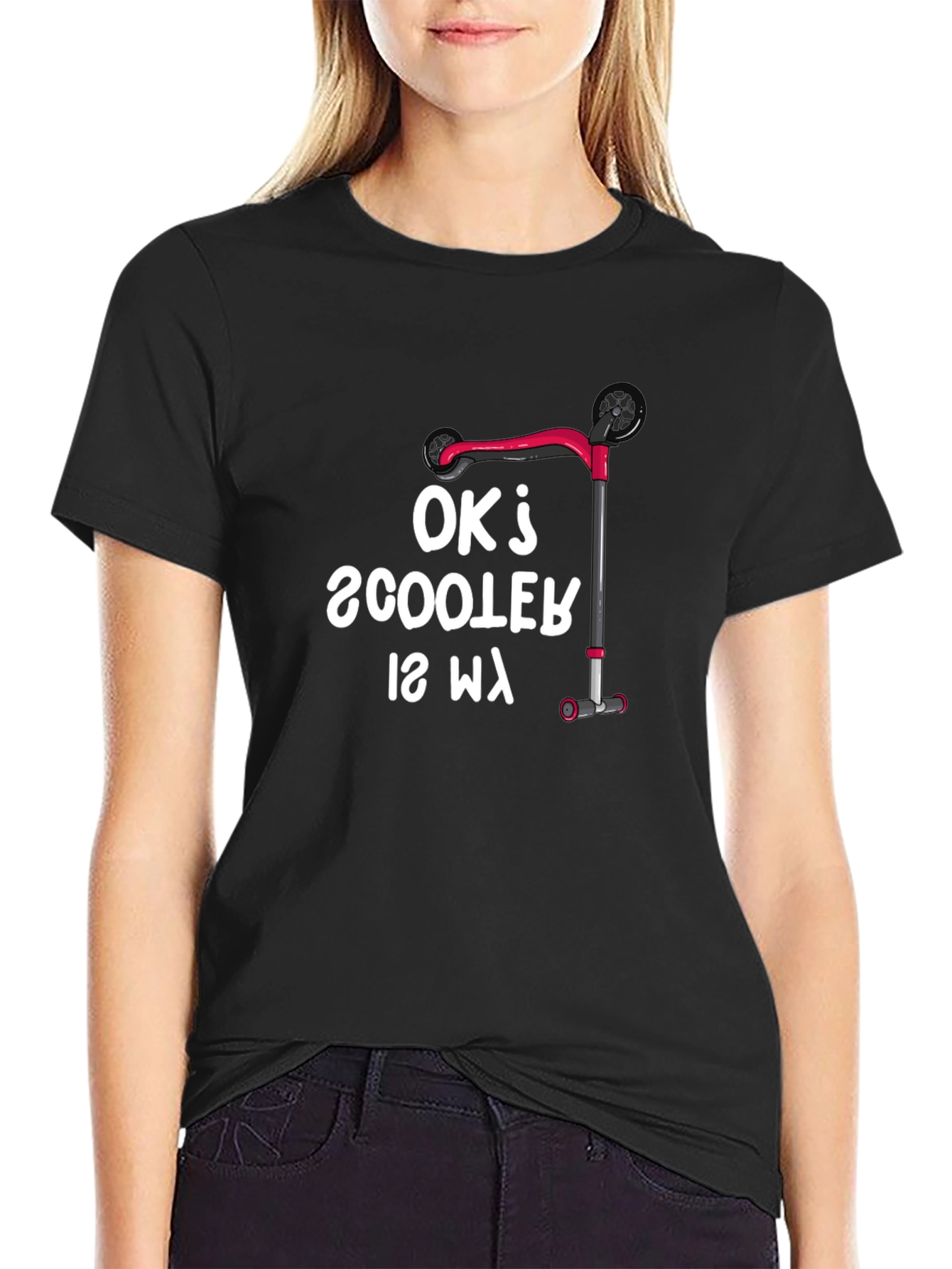 Ok Scooter is My T-Shirt - Funny Scooter Lover Tee