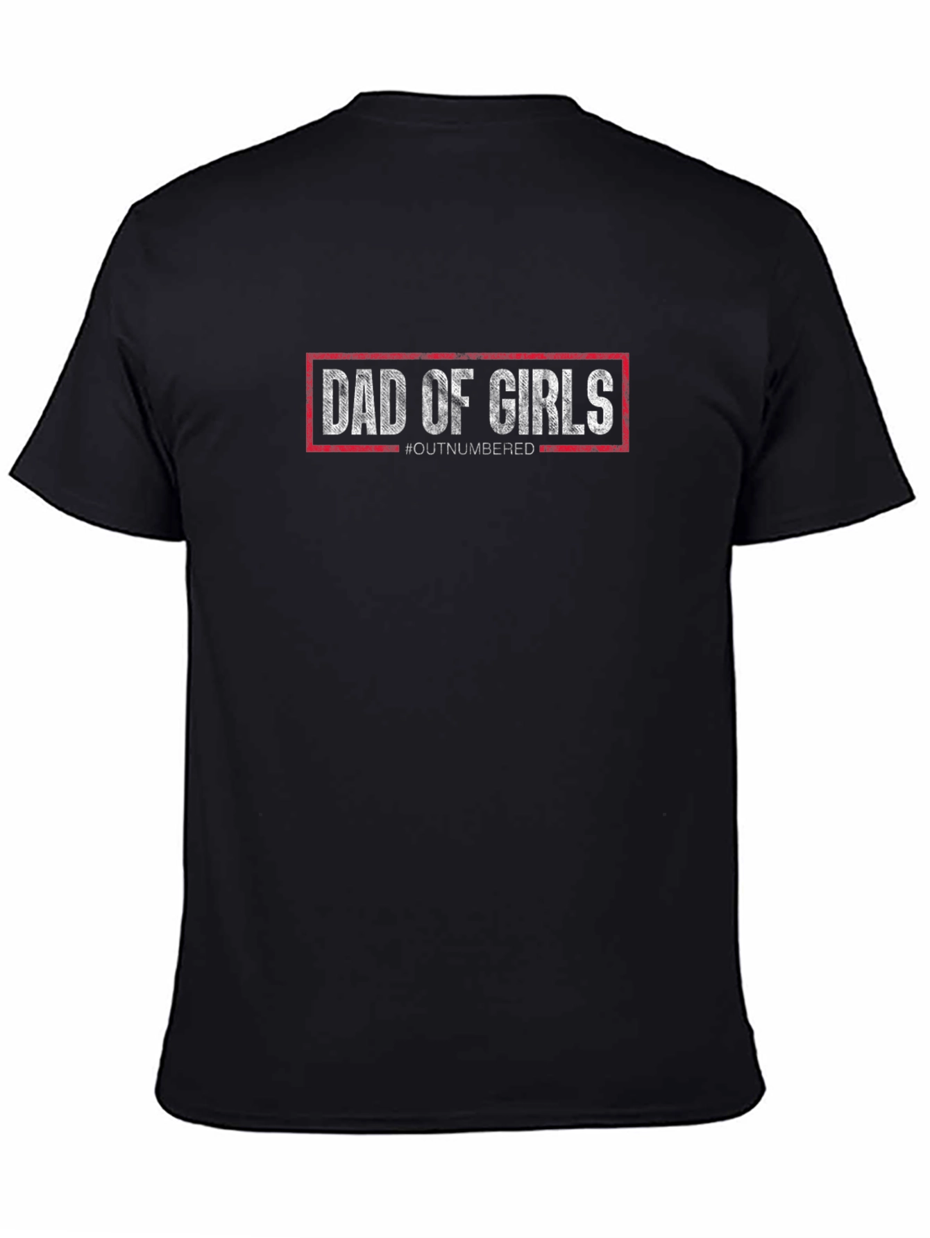 Dad of Girls T-Shirt - Outnumbered Dad Tee