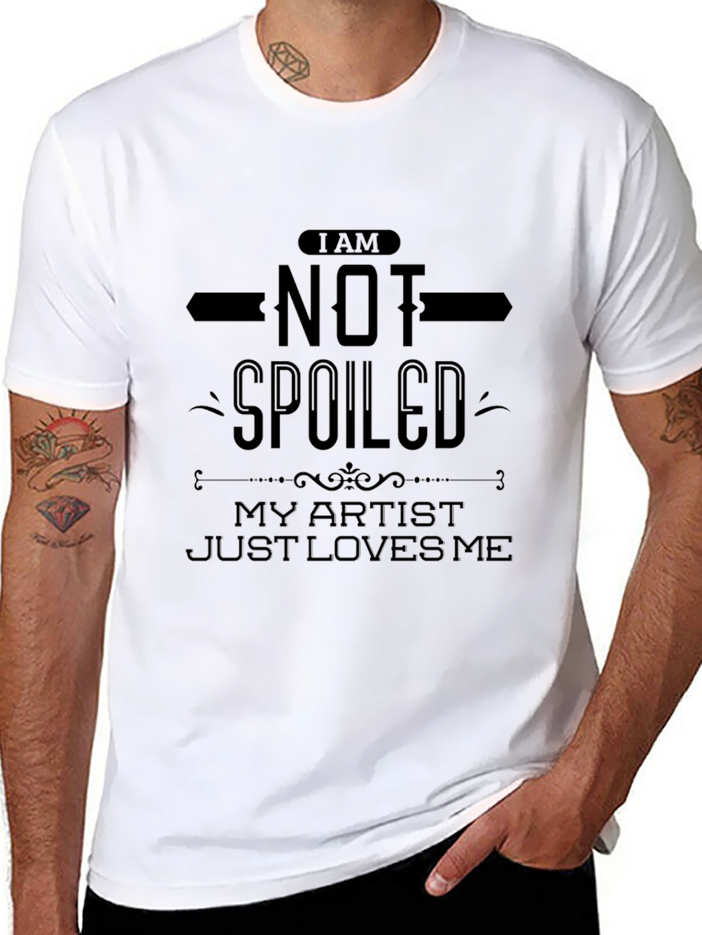 I Am Not Spoiled Artist Loves Me Black Tee