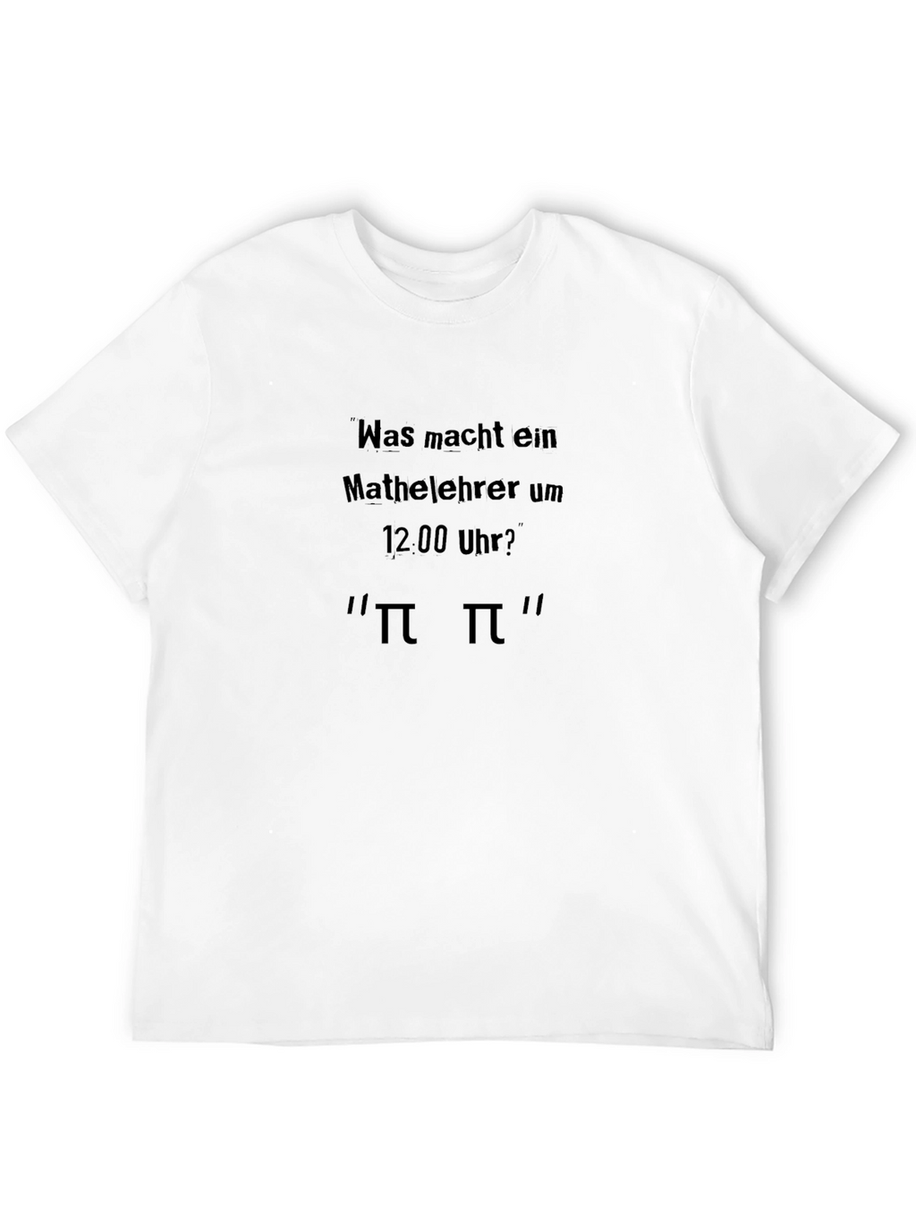 Math Teacher Pi Joke T-Shirt