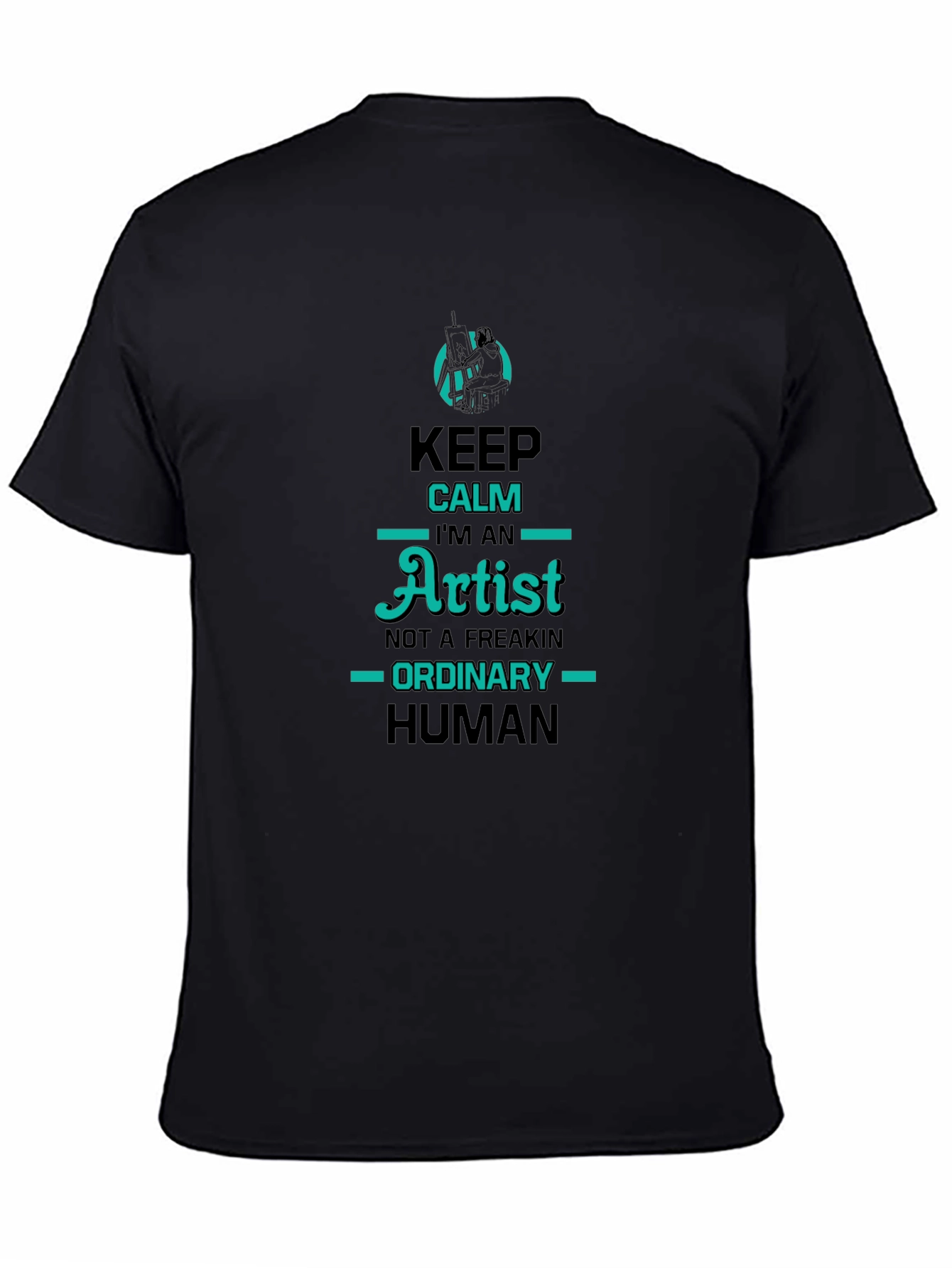 Keep Calm Im An Artist Graphic Tee