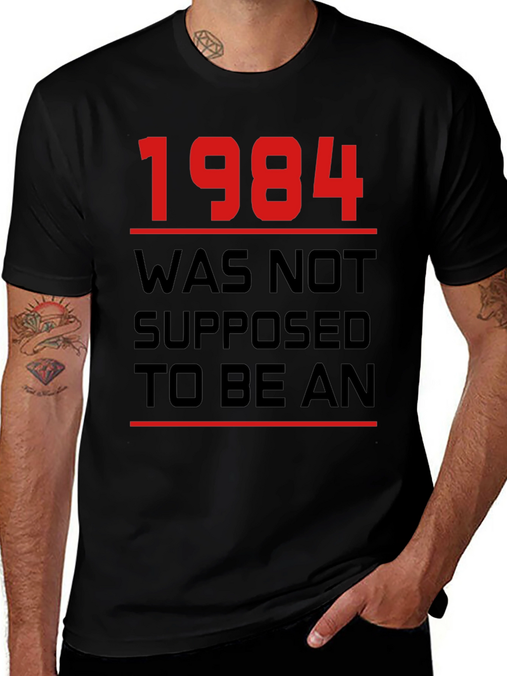 1984 Was Not Supposed To Be An T-Shirt