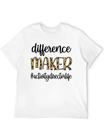 Difference Maker Graphic Tee - Activity Director Life