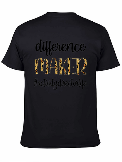 Difference Maker Graphic Tee - Activity Director Life