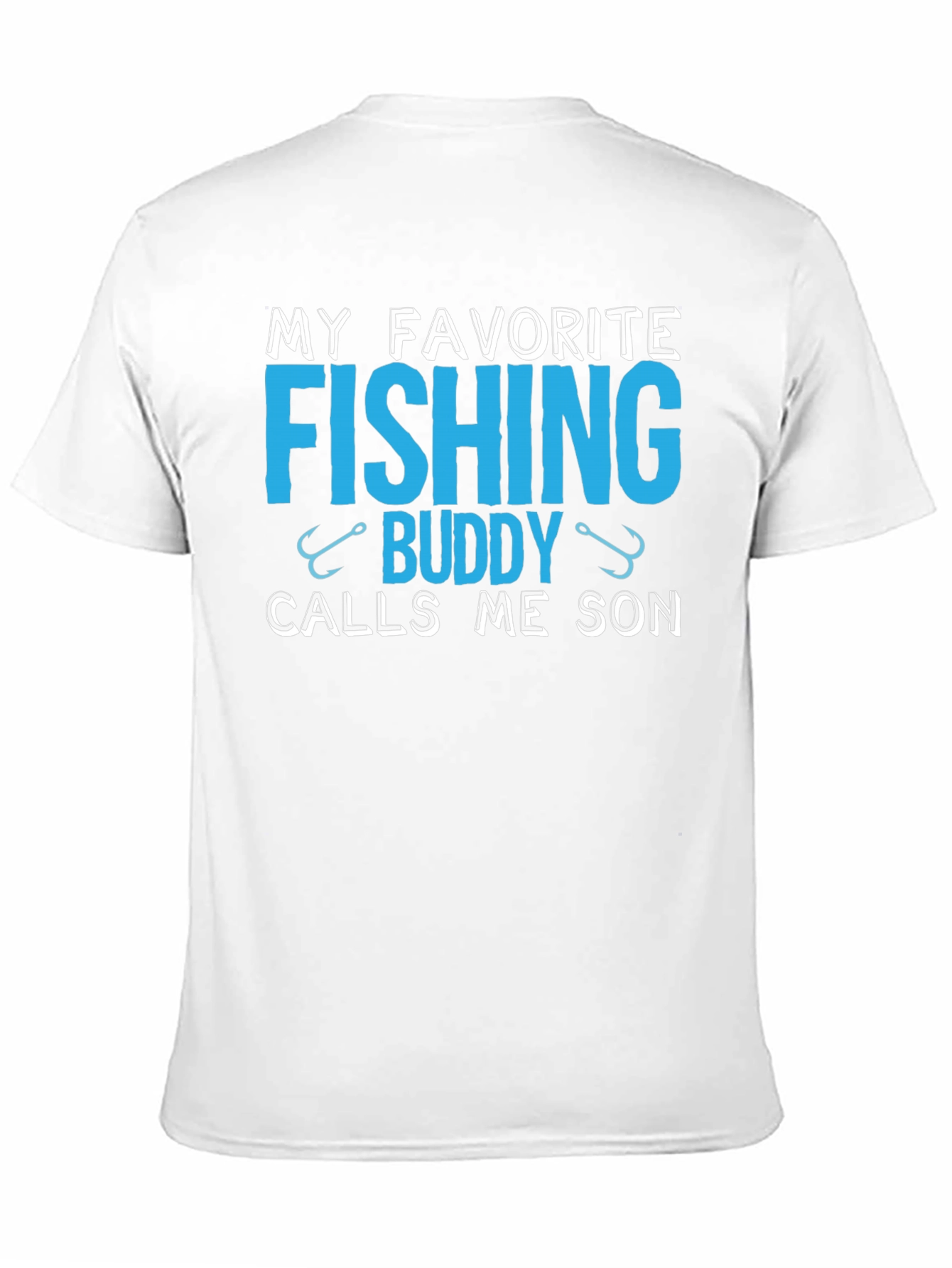 My Favorite Fishing Buddy Calls Me Son T-Shirt