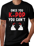 K-Pop Fan T-Shirt - Once You K-Pop You Cant