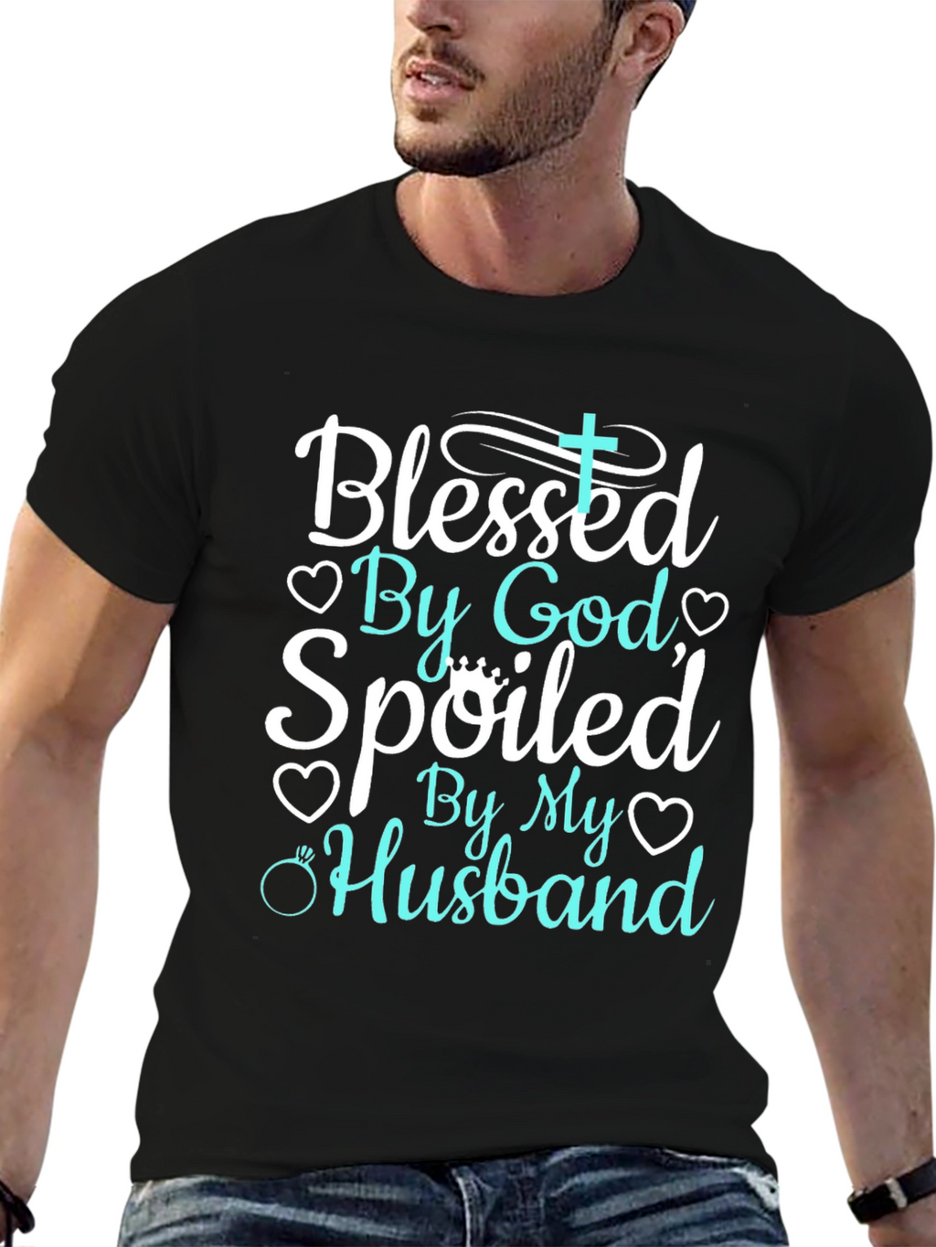 Blessed By God Spoiled By My Husband Tee