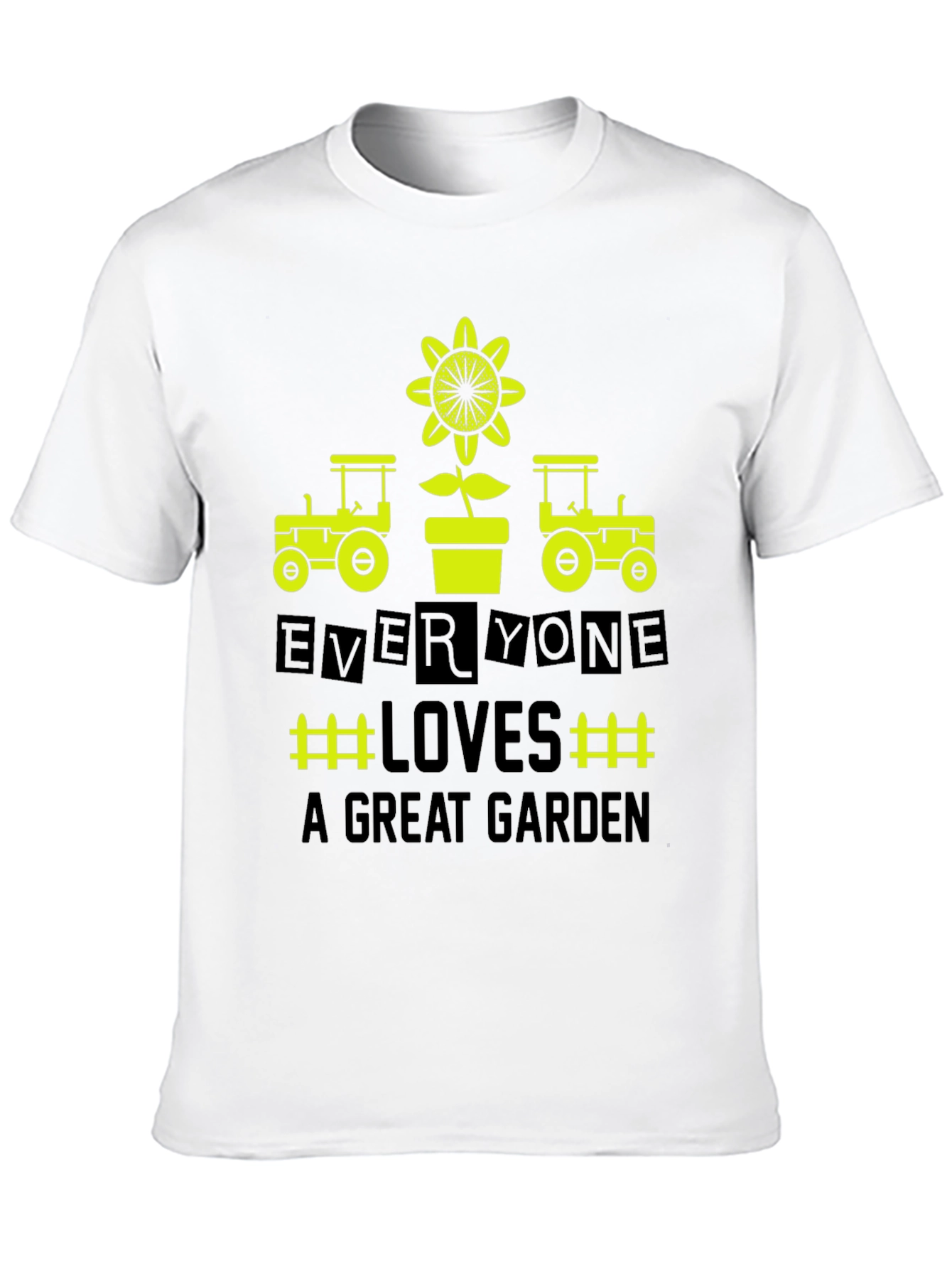Gardeners Delight Tee - Everyone Loves a Great Garden!