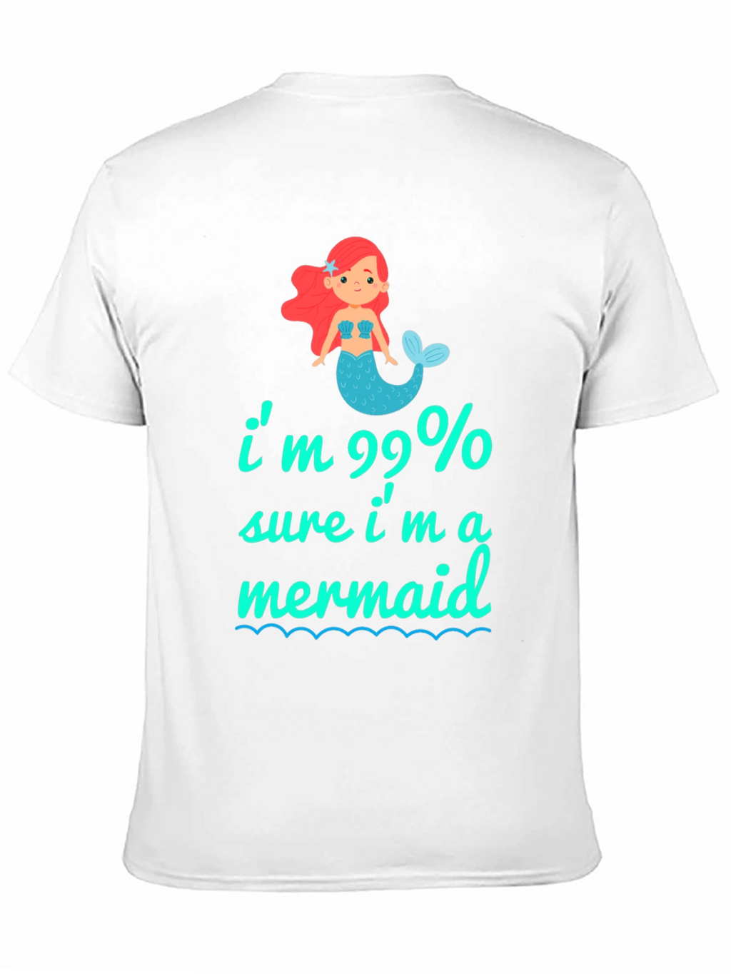 99% Mermaid Graphic Tee - Unique & Playful T-Shirt