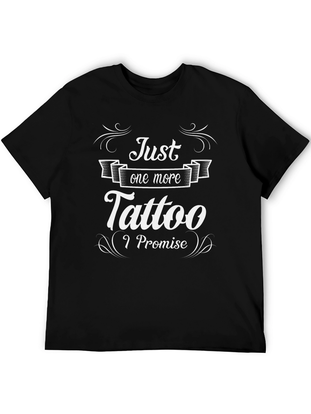 Just One More Tattoo Black Graphic Tee