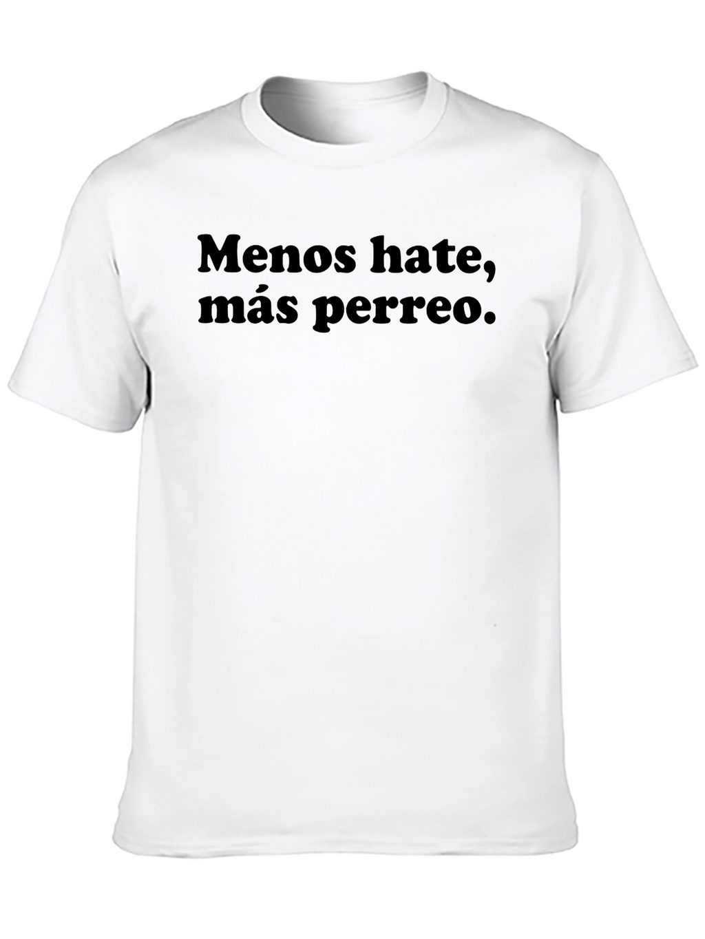 Meno Hate Mas Perreo Black T-Shirt