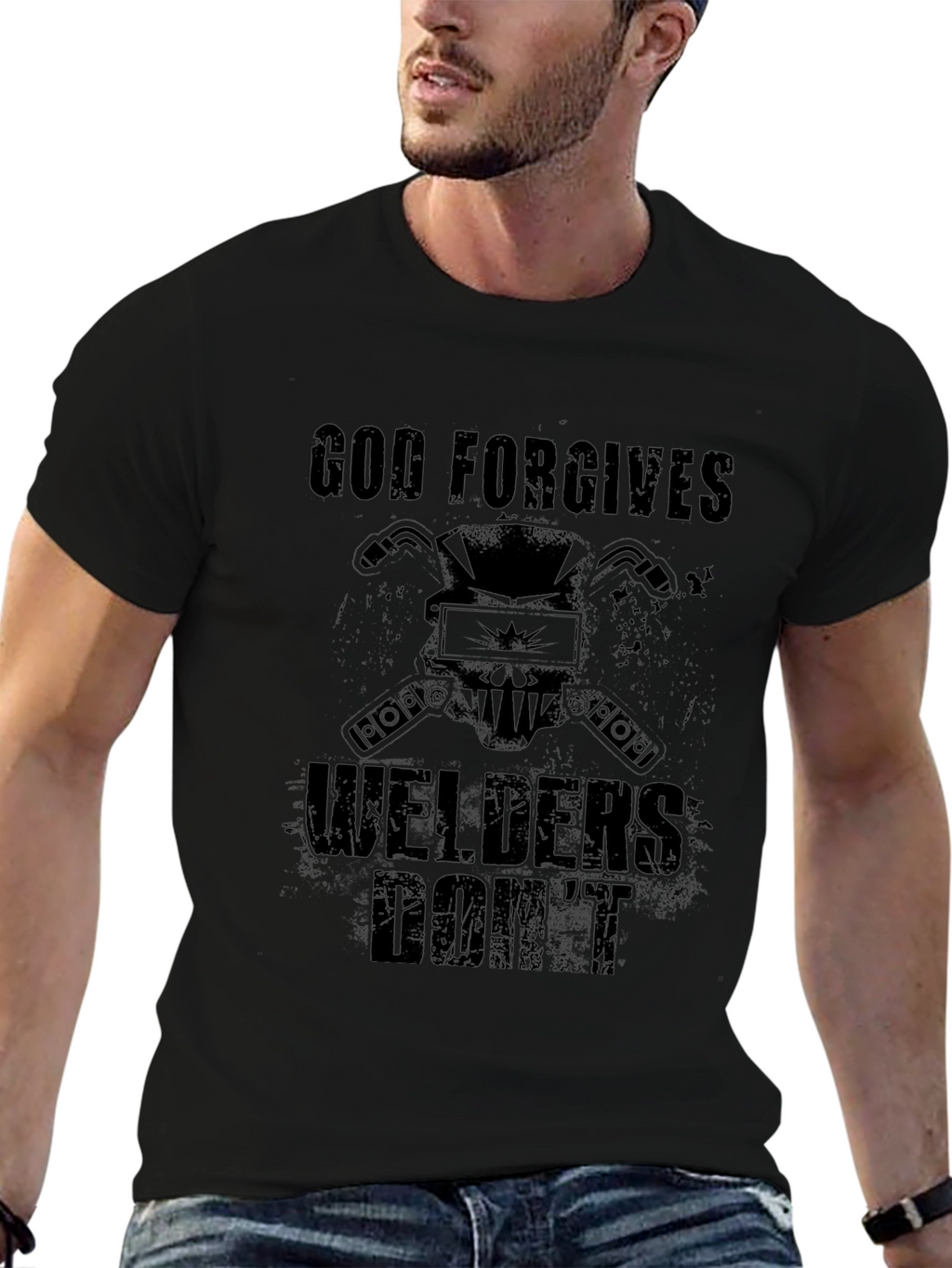 God Forgives Welders Dont Black T-Shirt