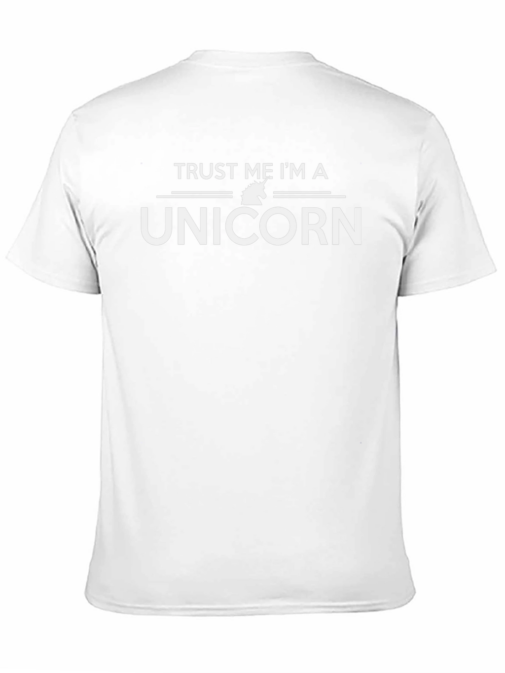 Trust Me Im A Unicorn T-Shirt