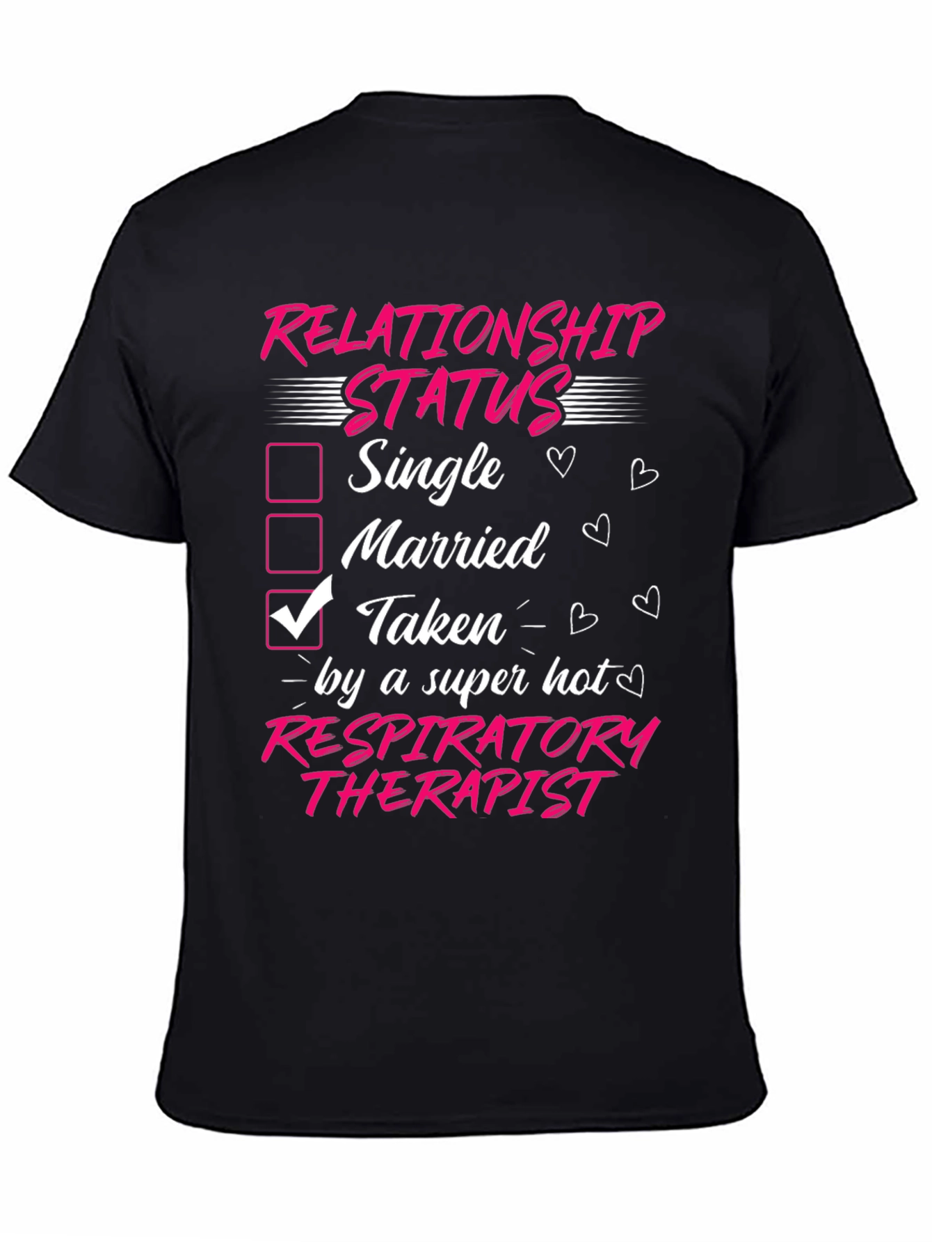 Taken by a Hot Respiratory Therapist T-Shirt