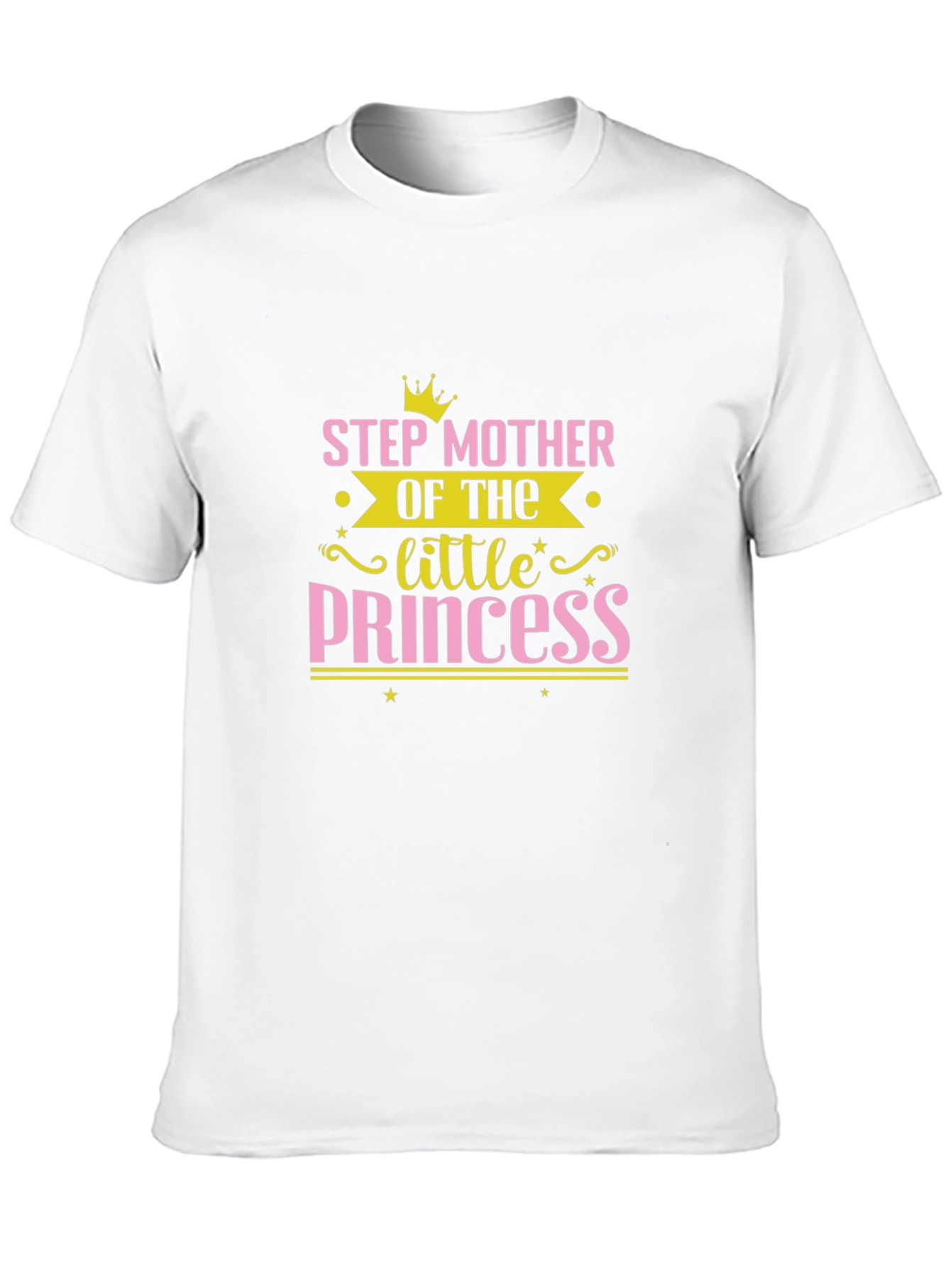 Step Mother of the Little Princess T-Shirt