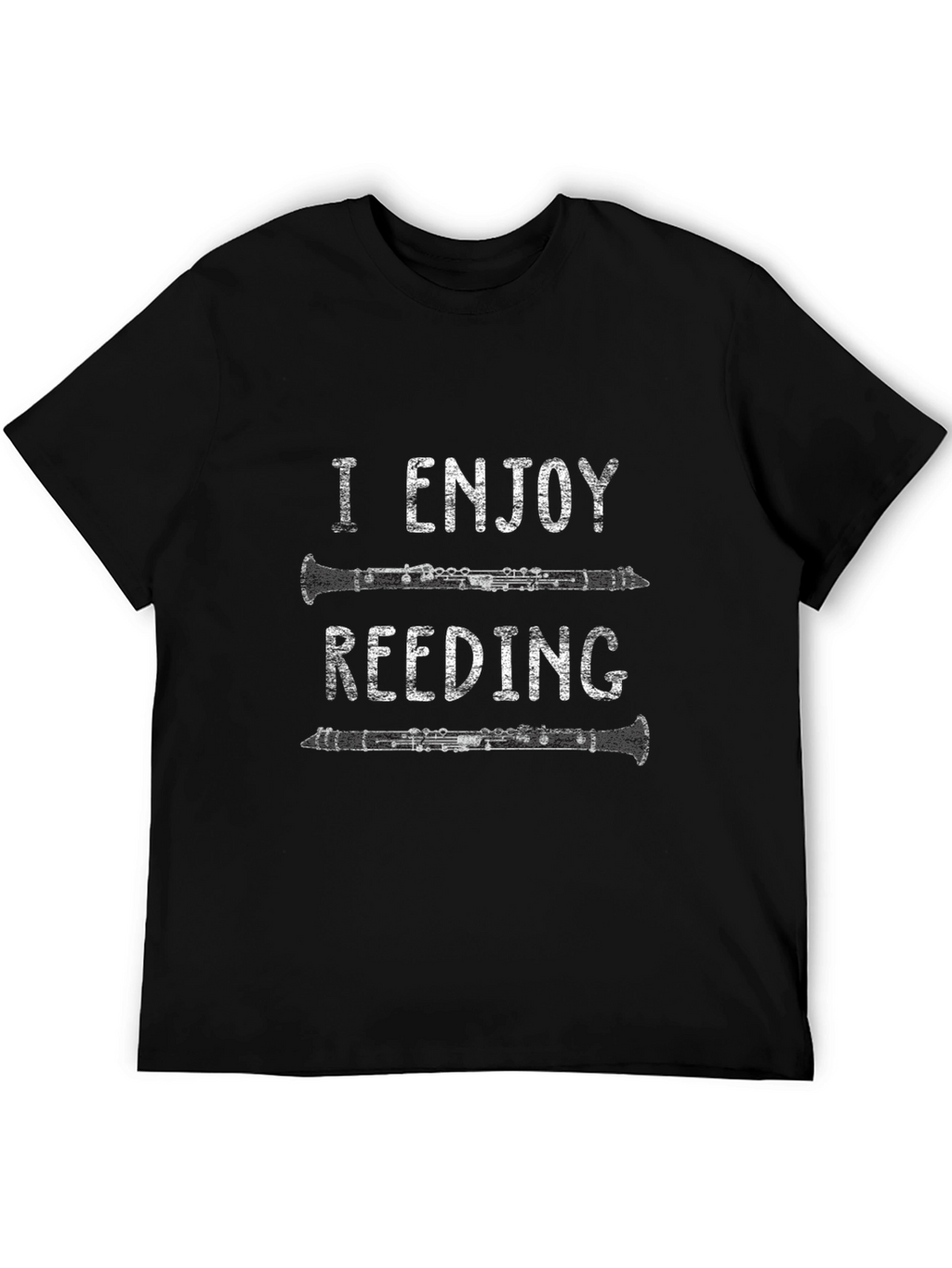 I Enjoy Reeding Clarinet T-Shirt Music Lover Tee