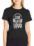 Live Life Loud RockNRoll Black T-Shirt