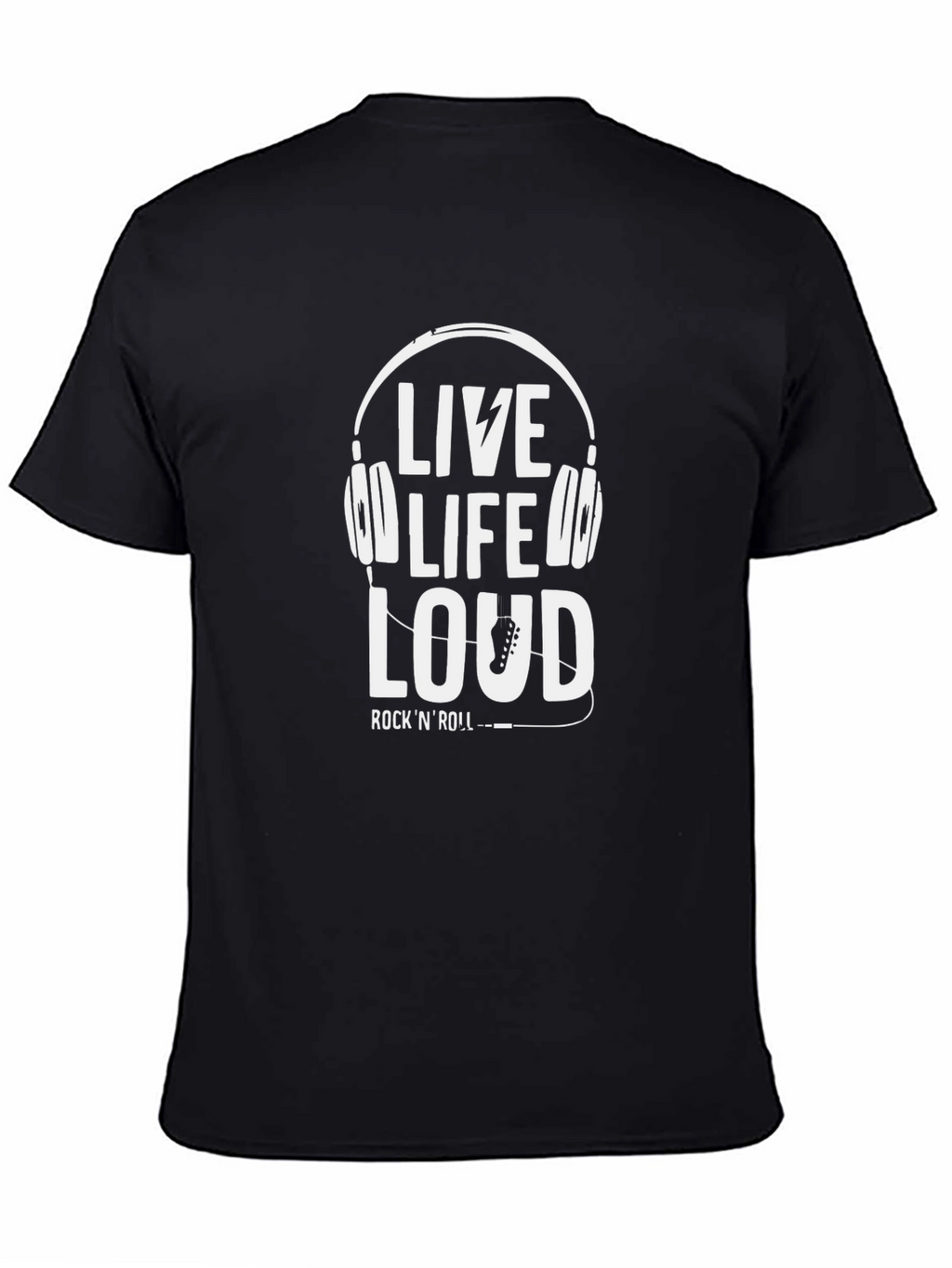 Live Life Loud RockNRoll Black T-Shirt