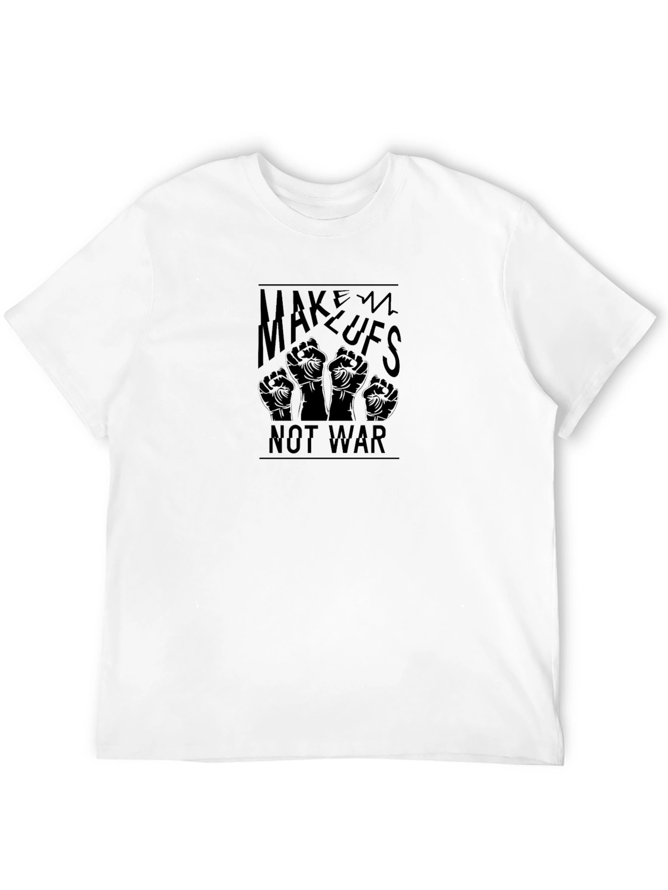 Make Lufs Not War T-Shirt - Peace Activism Tee