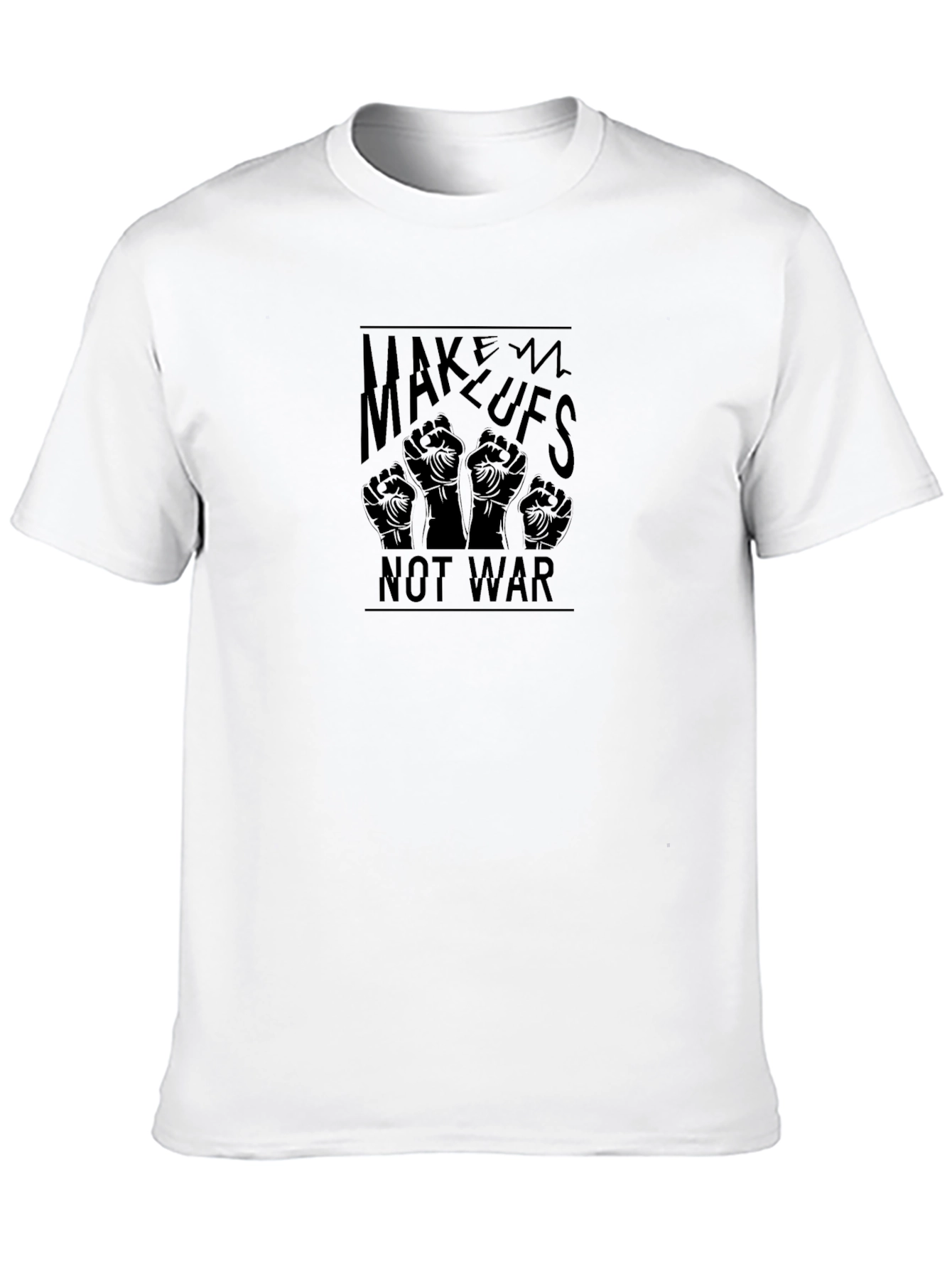 Make Lufs Not War T-Shirt - Peace Activism Tee