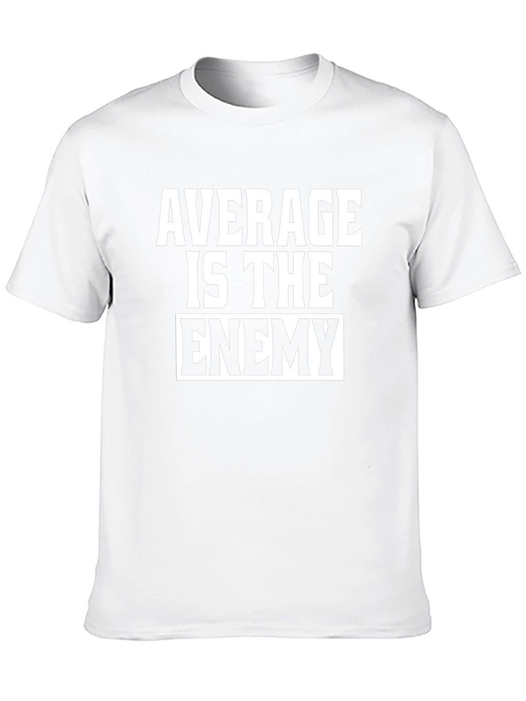 Average is the Enemy Graphic T-Shirt