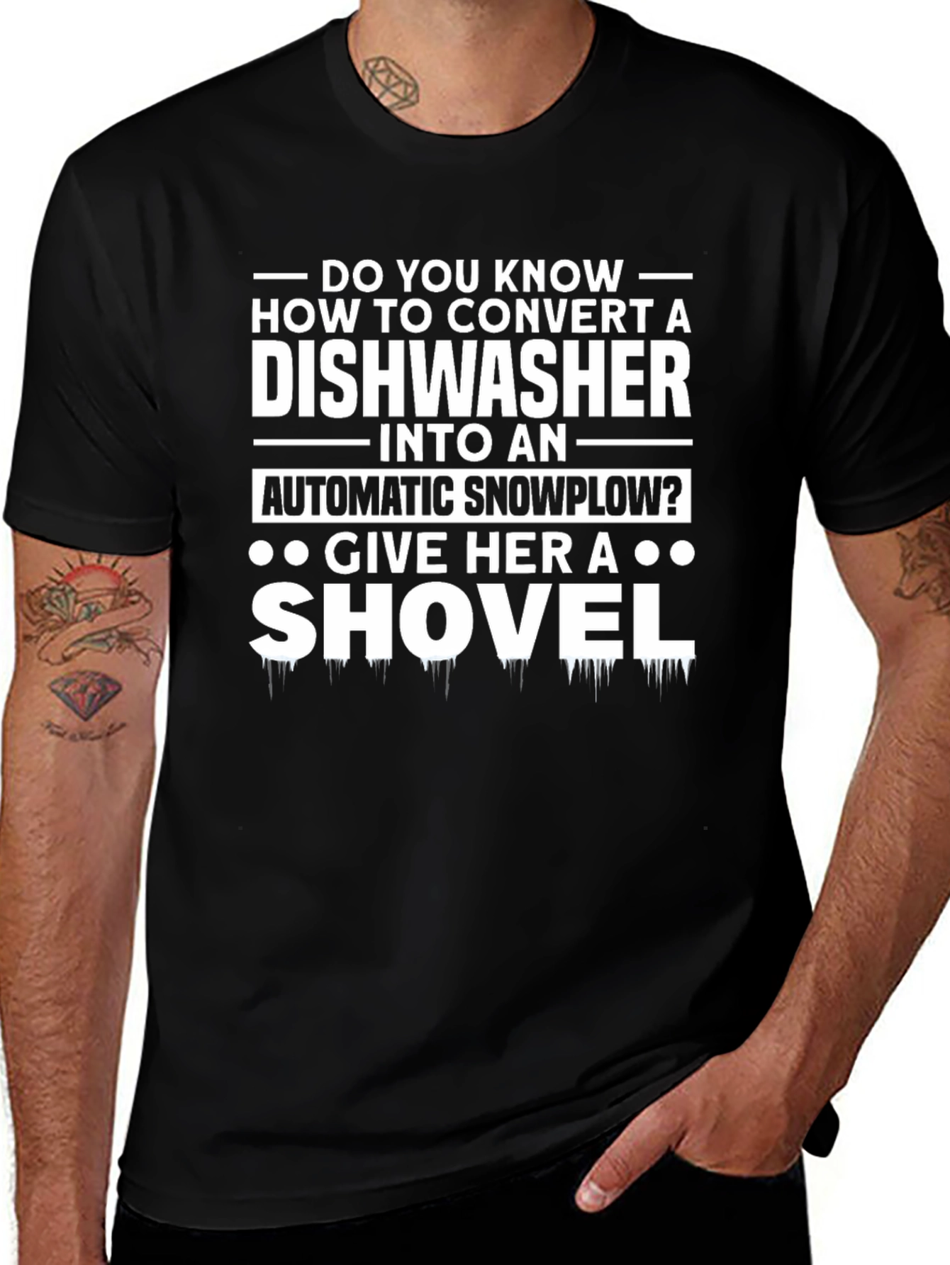 Humorous Dishwasher to Snowplow Graphic T-Shirt