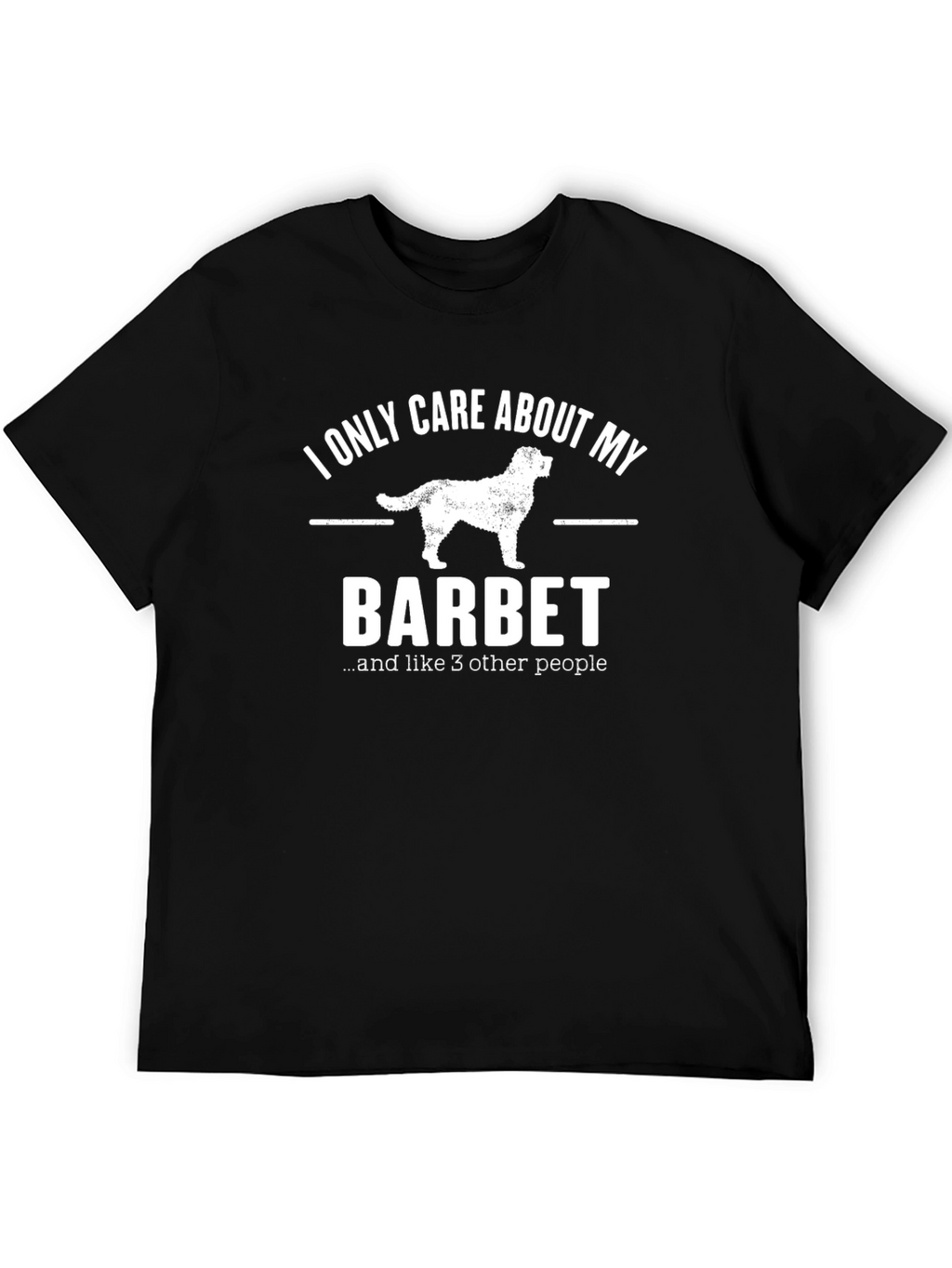 Barbet Dog Lover T-Shirt - Funny Pet Owner Tee