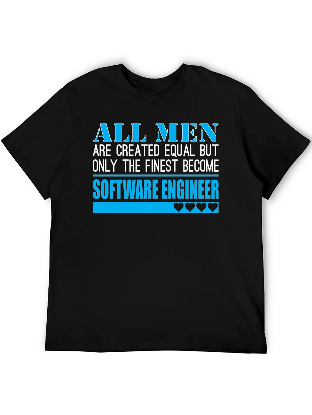 Finest Software Engineer Black T-Shirt
