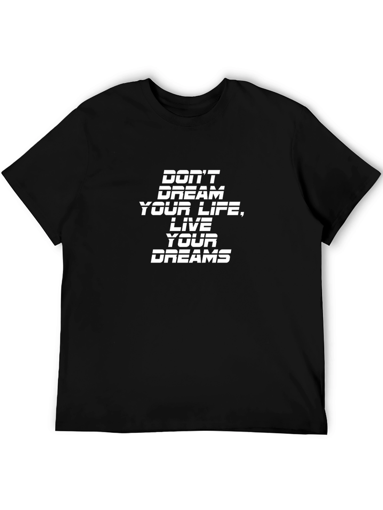 Inspirational T-Shirt - Live Your Dreams