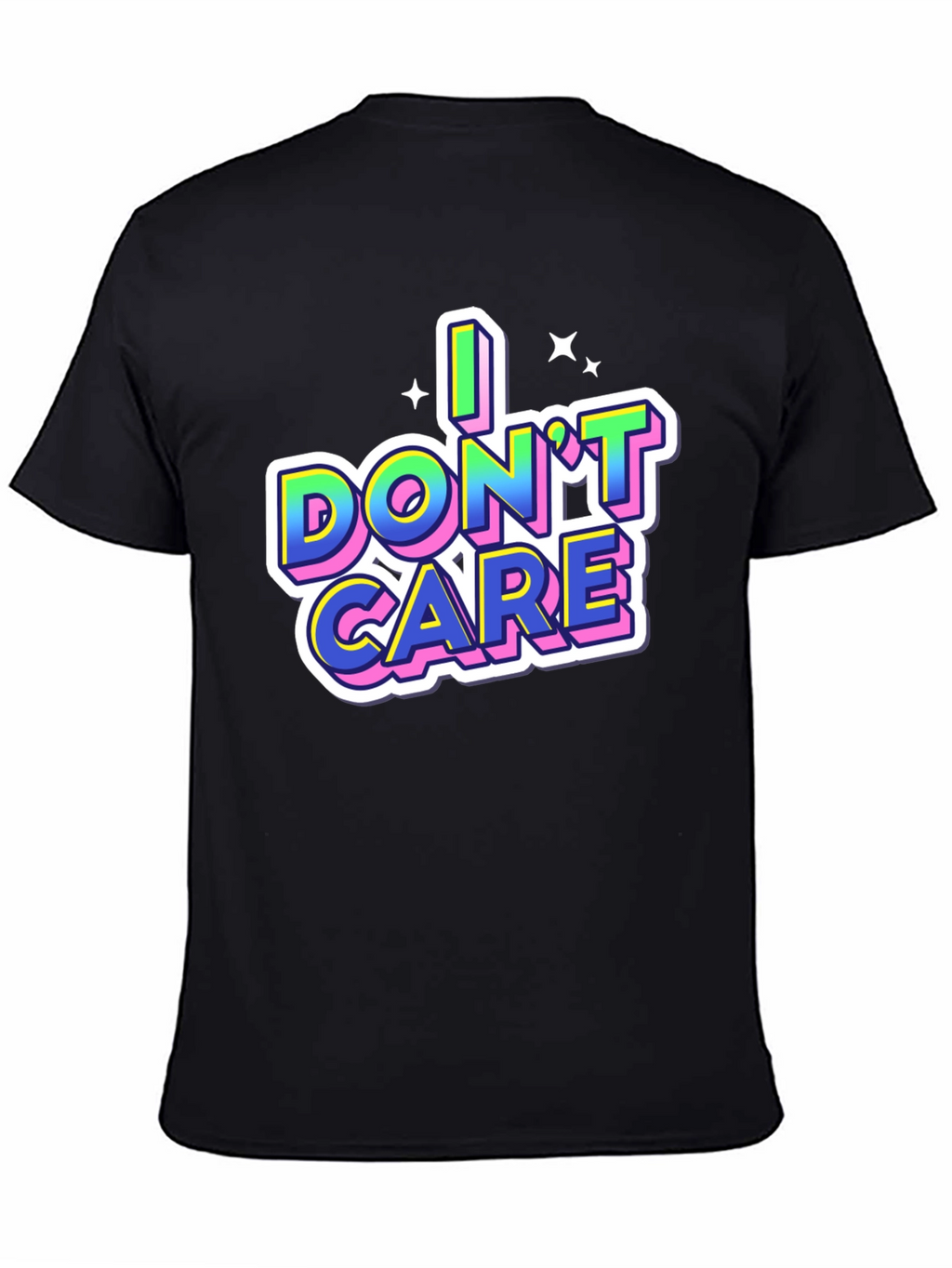 I Dont Care Graphic Tee