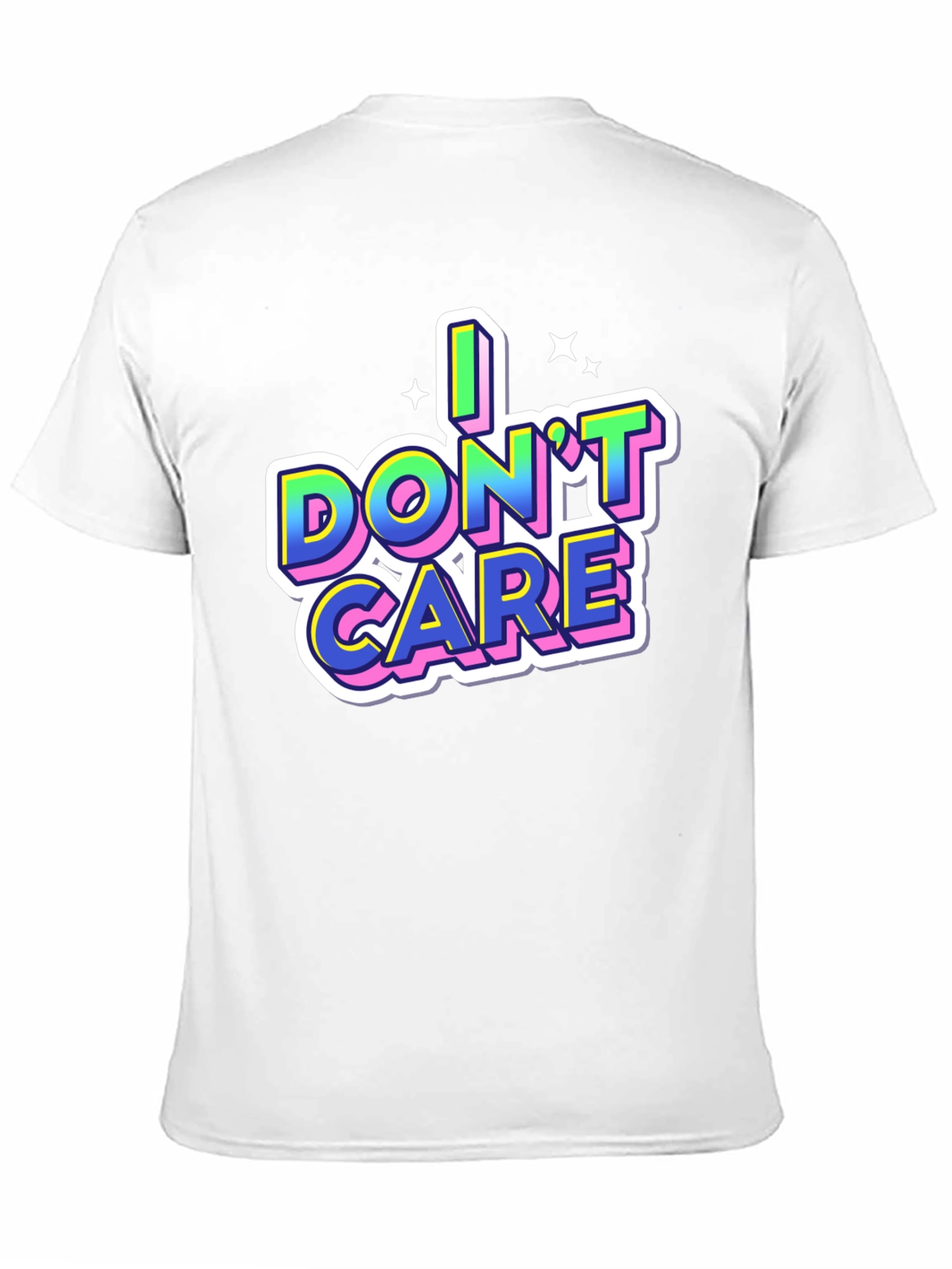 I Dont Care Graphic Tee