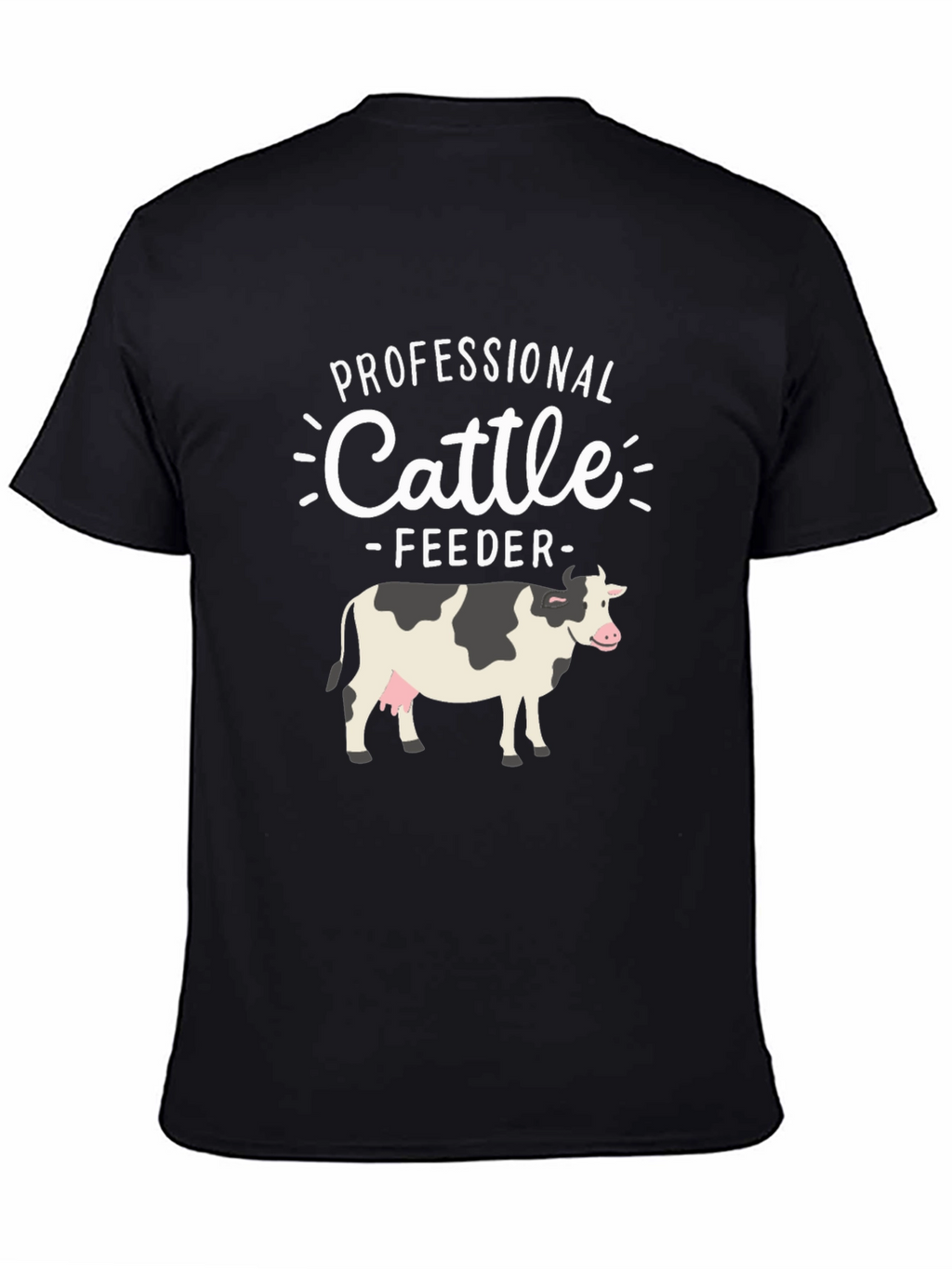 Professional Cattle Feeder T-Shirt - Farm Animal Tee