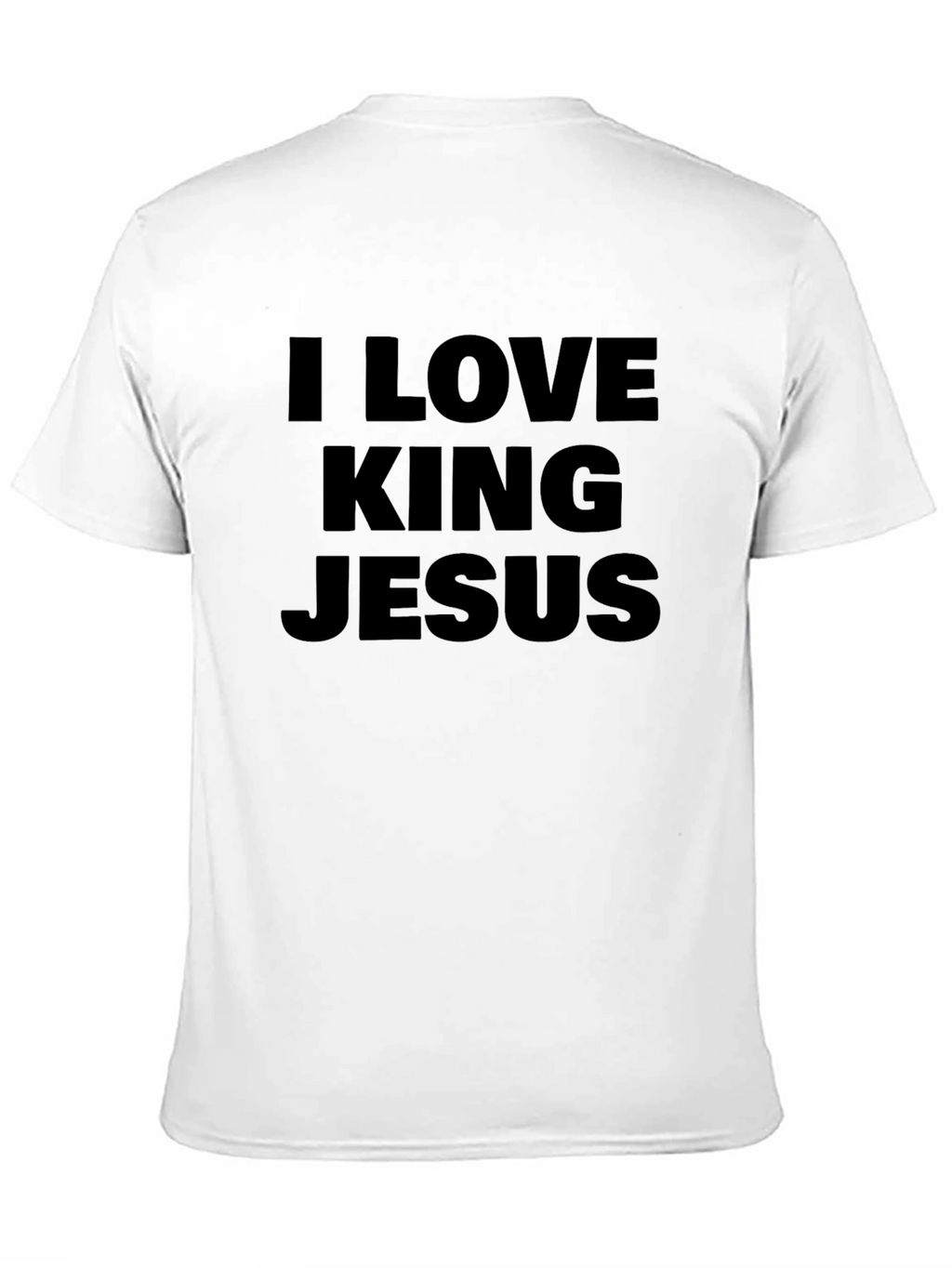 I Love King Jesus T-Shirt - Christian Apparel