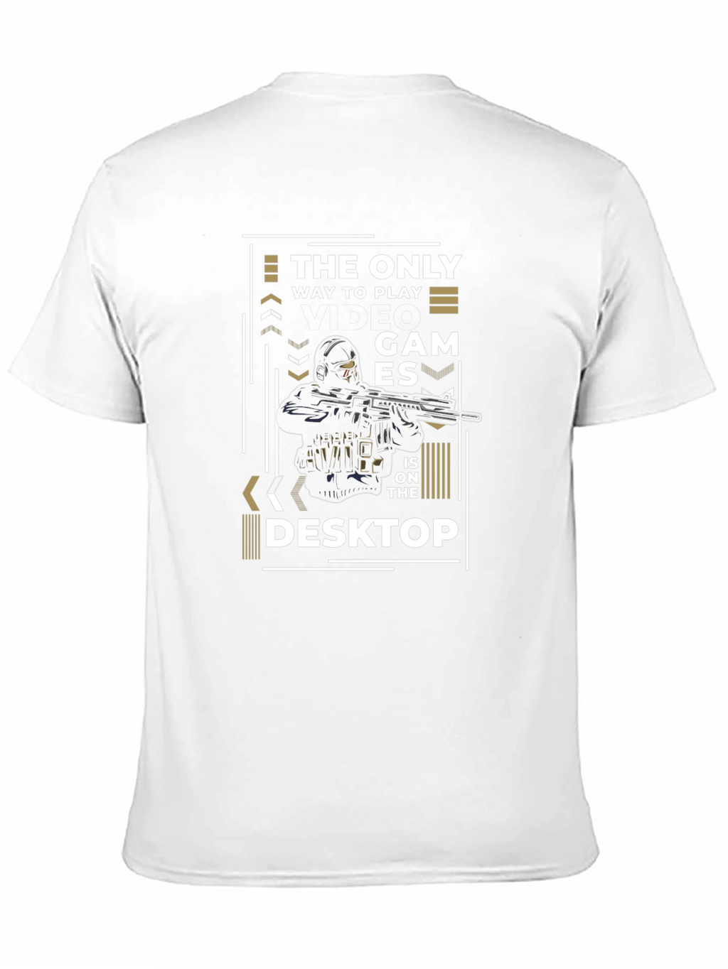 Gamer T-Shirt - The Only Games on the Desktop