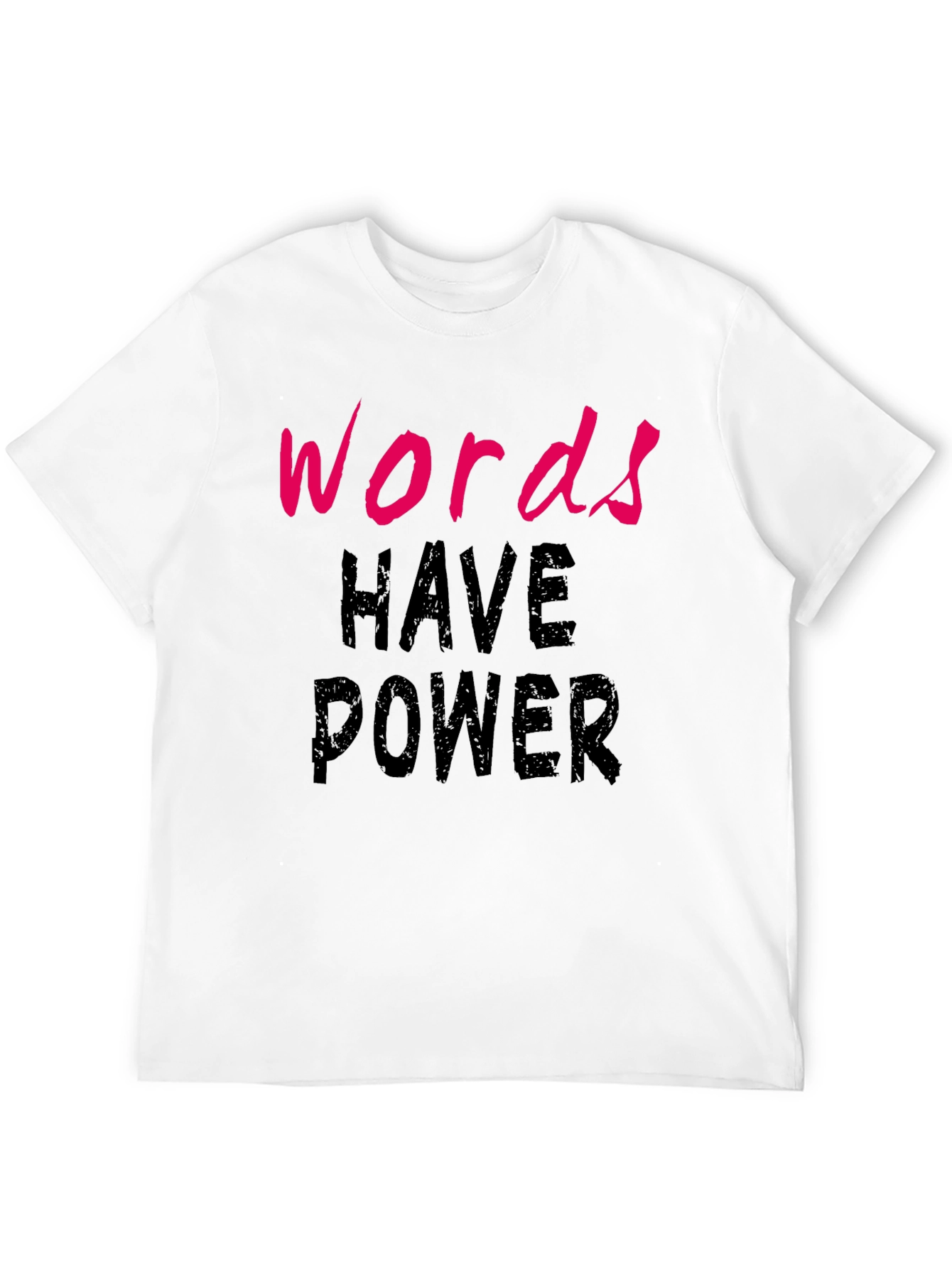 Words Have Power Black T-Shirt