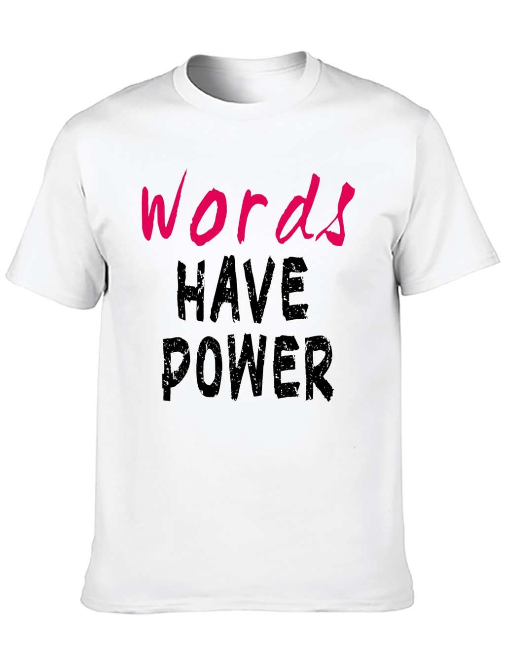 Words Have Power Black T-Shirt
