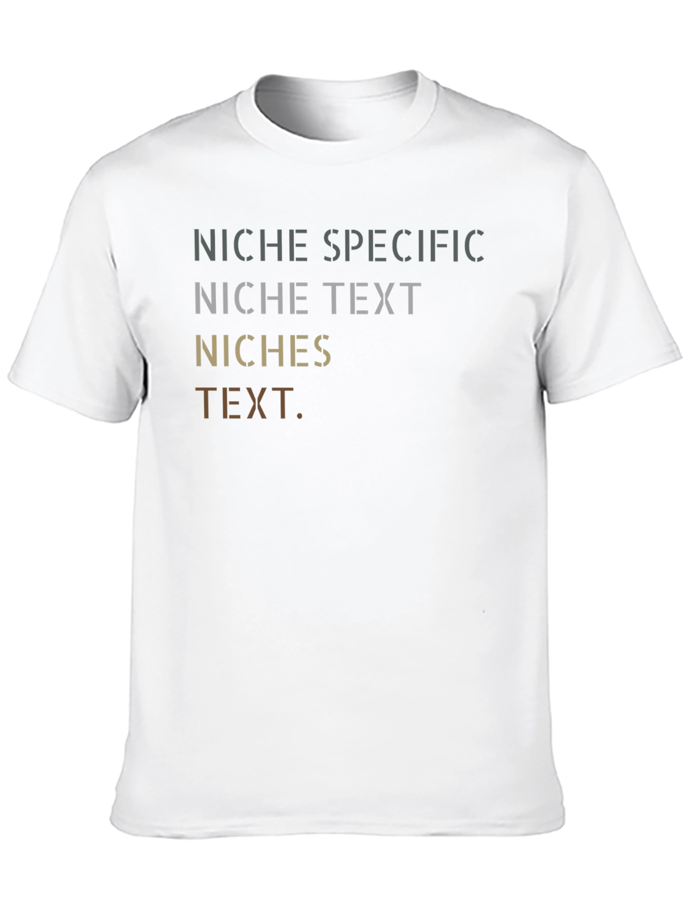 Niche Specific Text Graphic T-Shirt